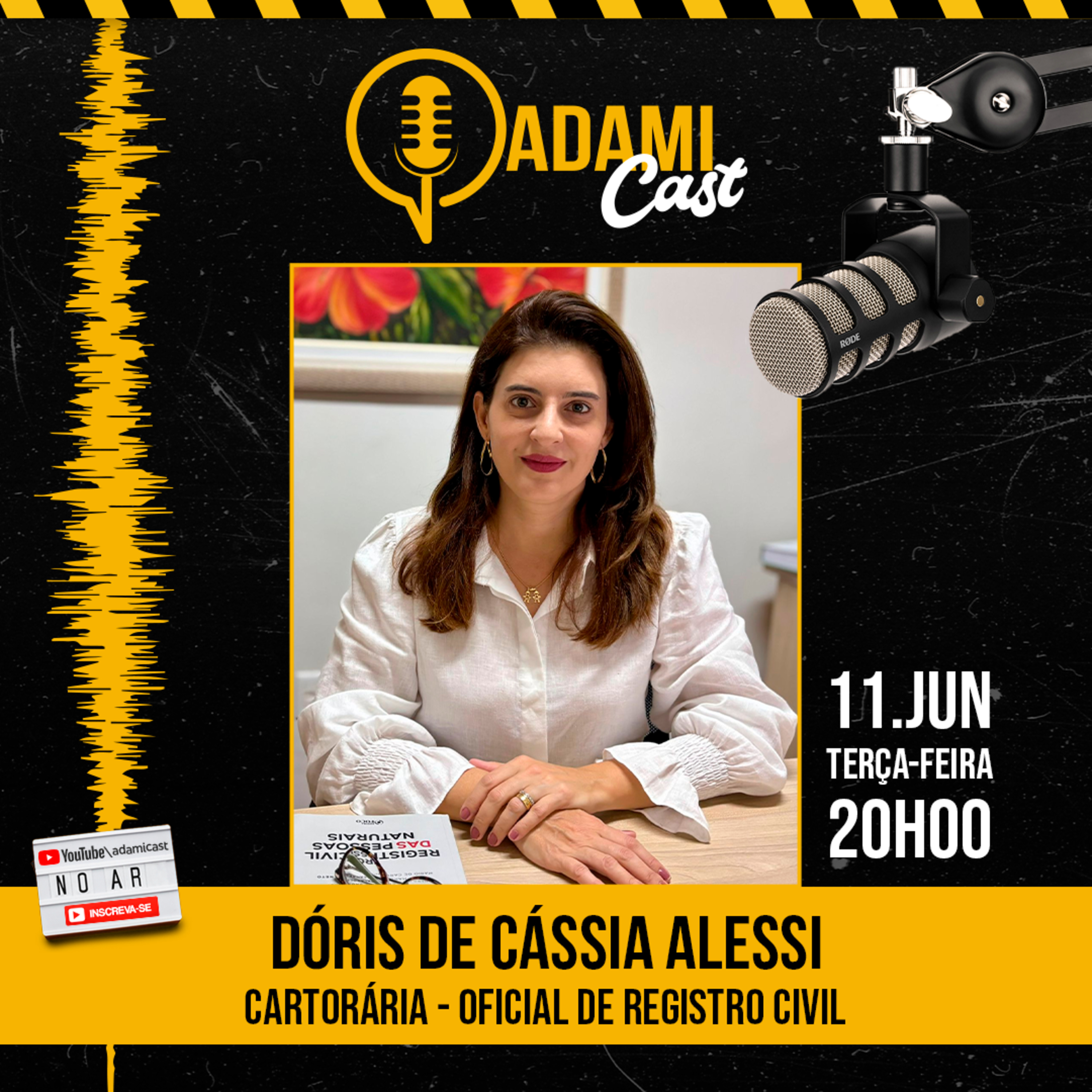 #316 - Dóris de Cássia Alessi - Cartorária - Oficial de Registro Civil - AdamiCast episode artwork