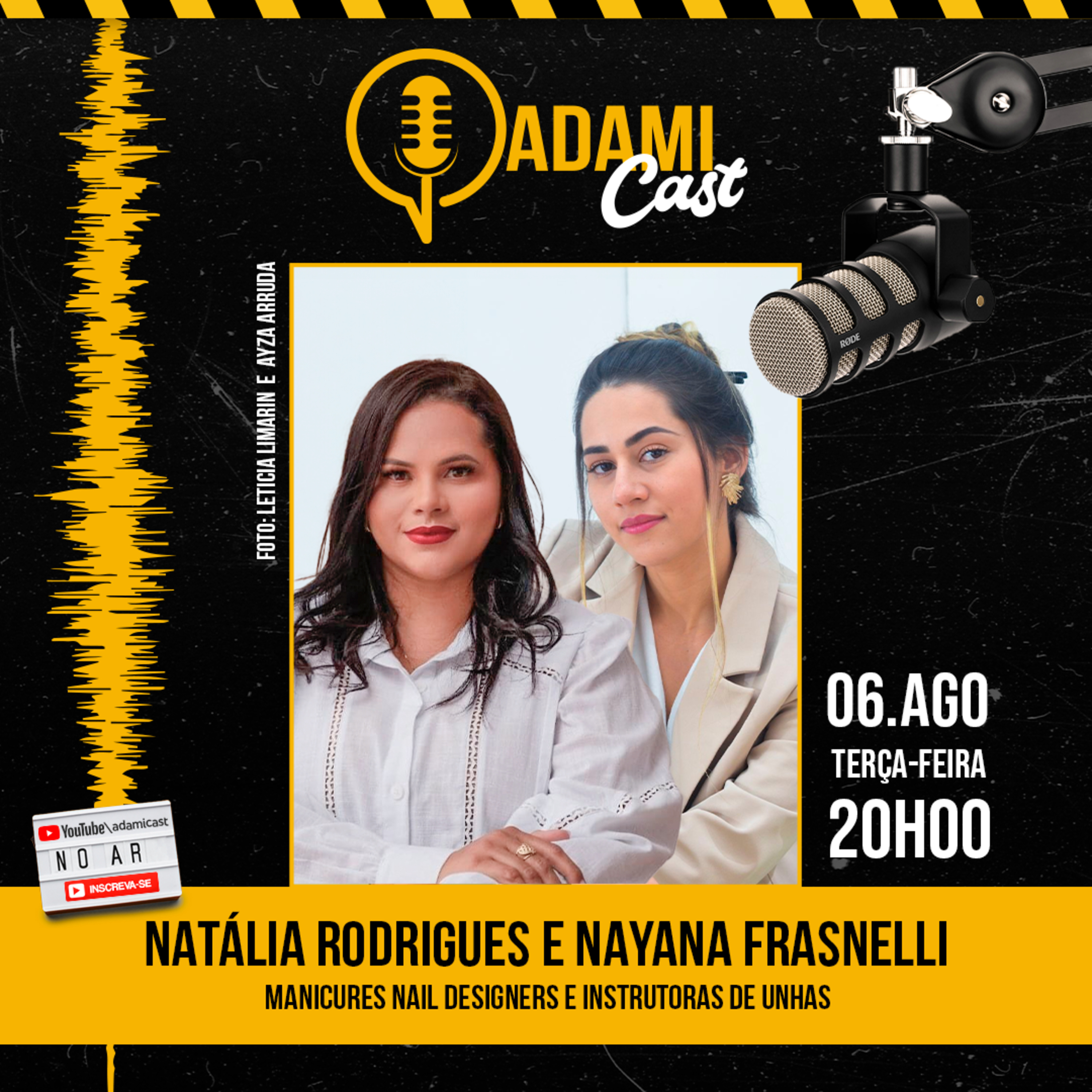 #329 - Natália Rodrigues e Nayana Frasnelli - Manicures Nail Designers e Inst. de Unha - AdamiCast episode artwork