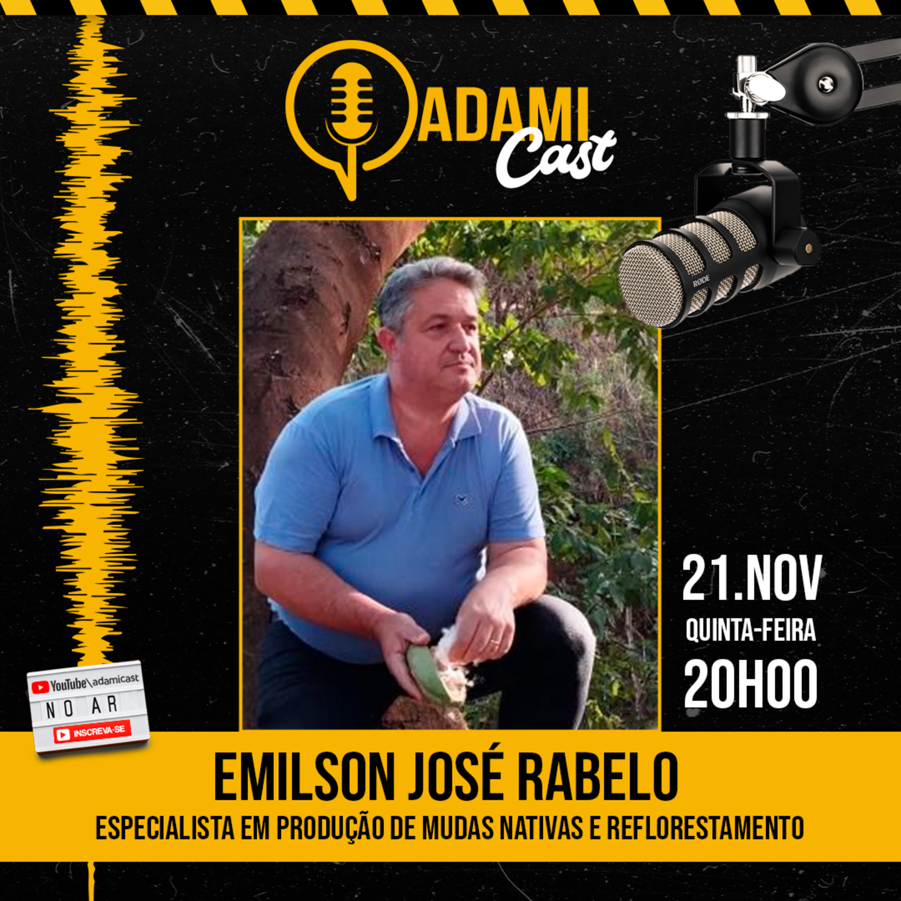 #357 - Emilson José Rabelo - Especialista em produção de mudas nativas e reflorestamento - AdamiCast episode artwork