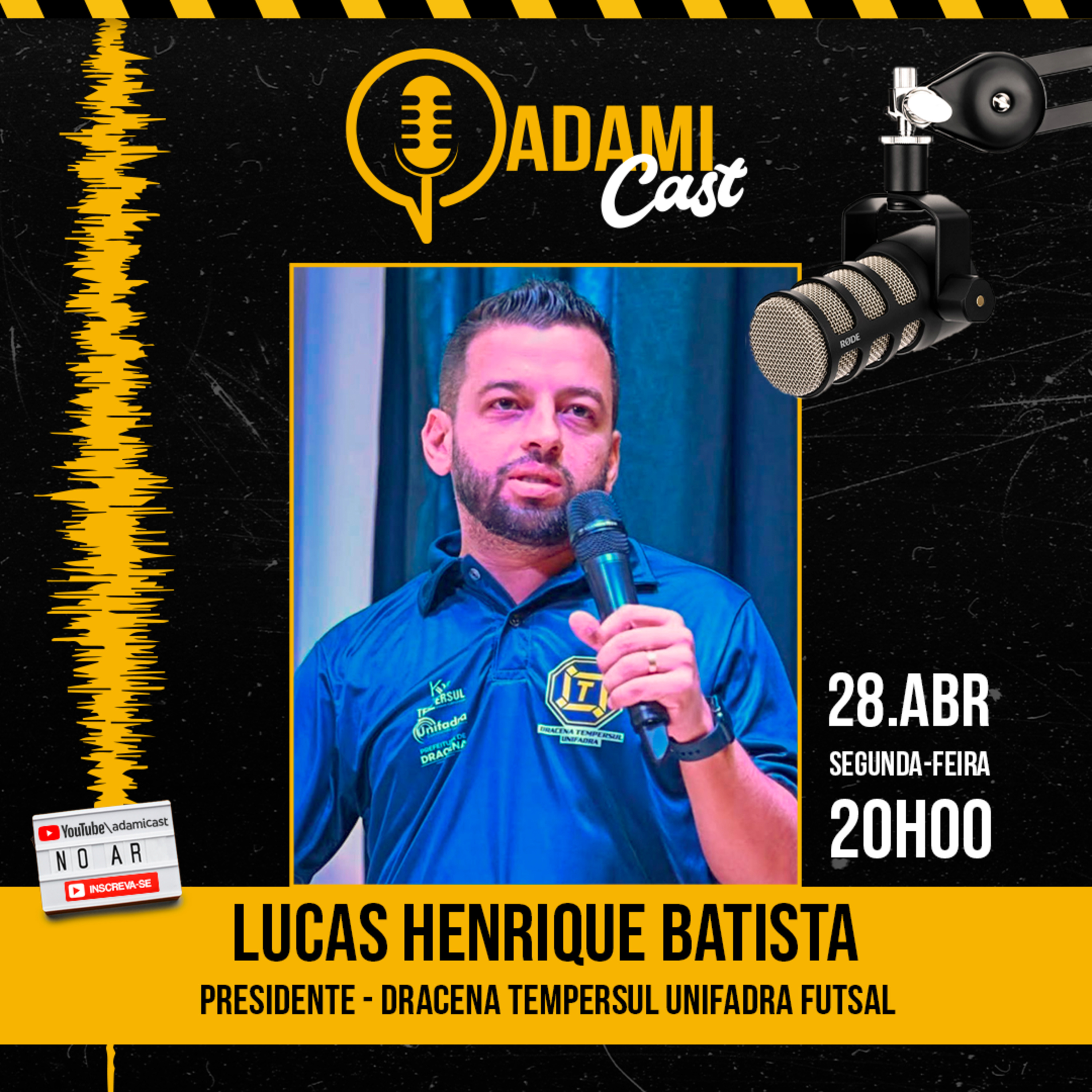 #392 - Lucas Henrique Batista - Presidente do Dracena Tempersul Unifadra Futsal - AdamiCast episode artwork