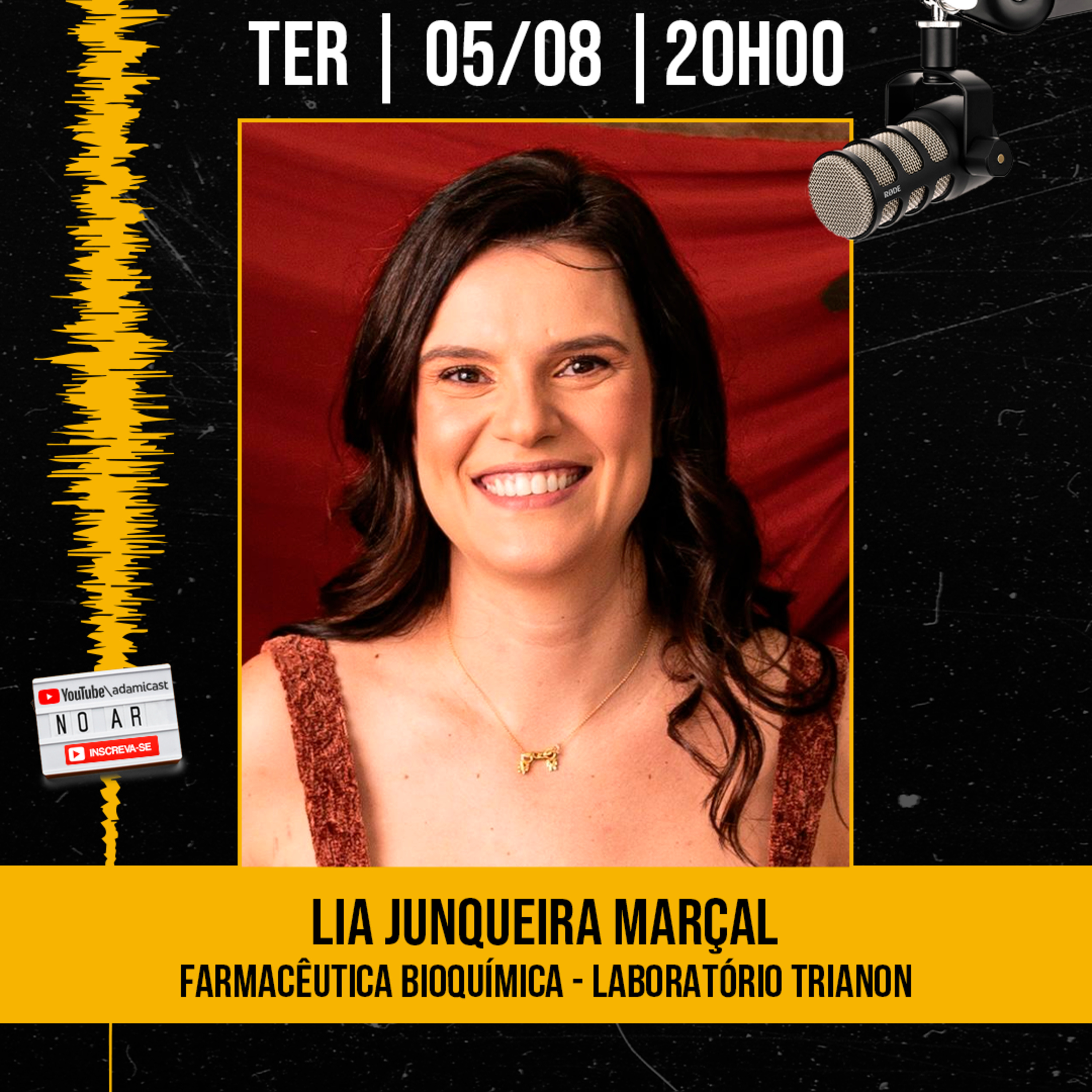 #412 - Lia Junqueira Marçal - Farmacêutica Bioquímica - Laboratório Trianon - AdamiCast episode artwork