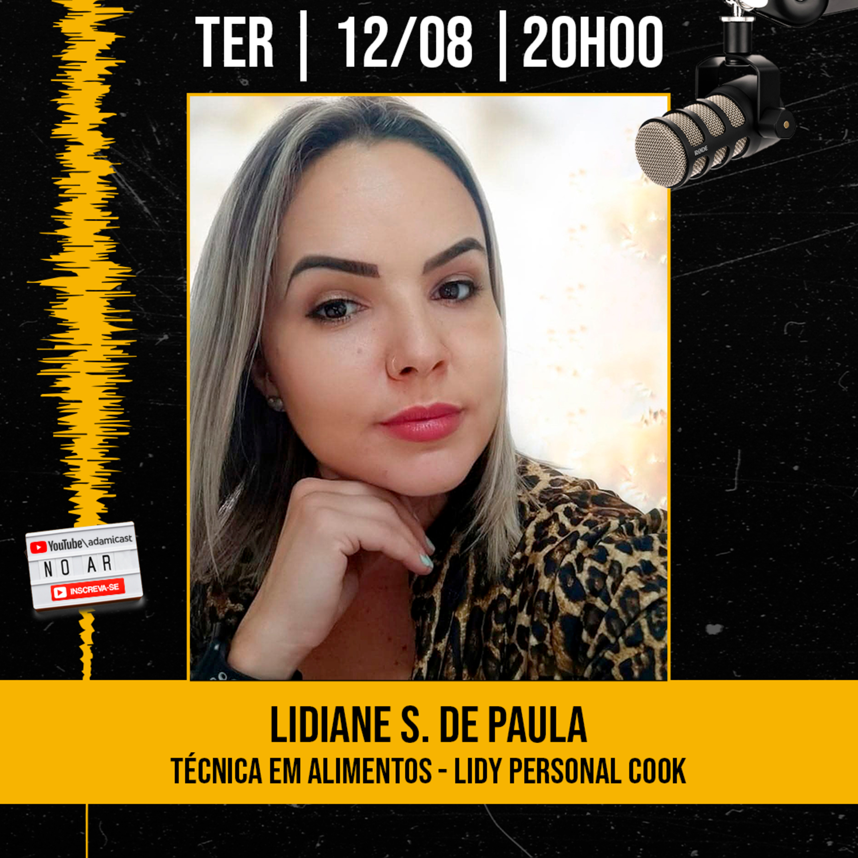 #414 - Lidiane Silva De Paula - Técnica em Alimentos e Personal Cook - AdamiCast episode artwork