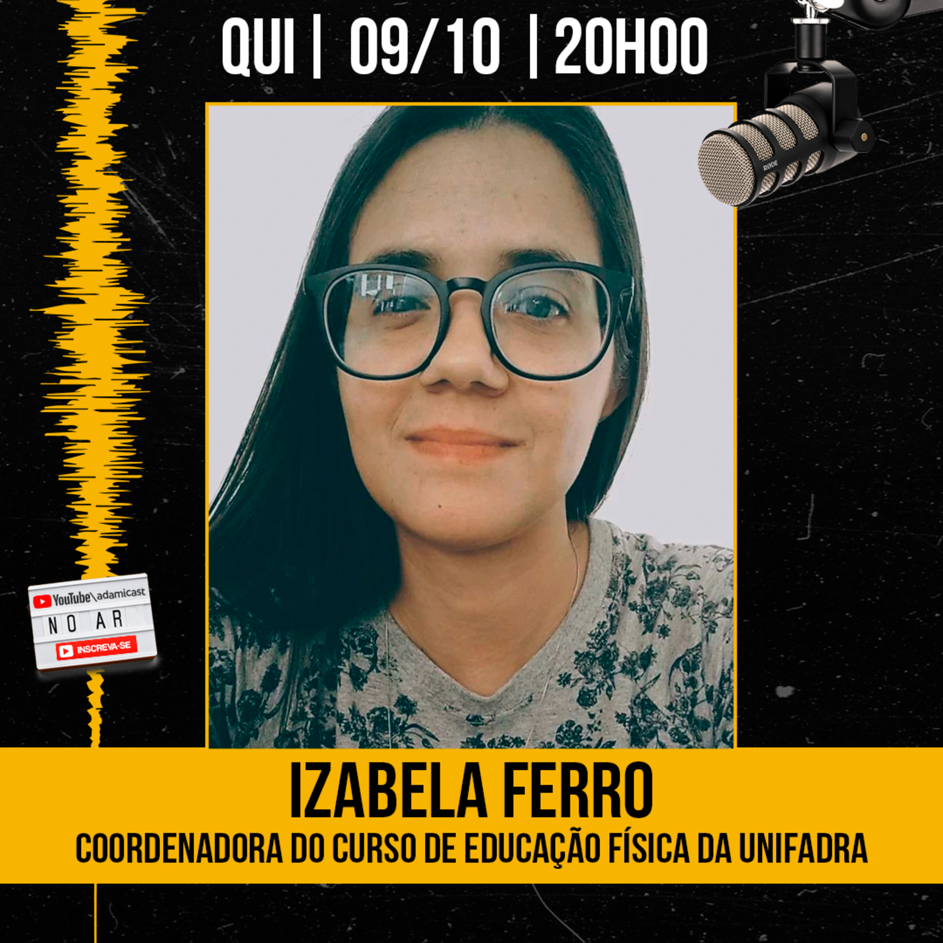 #423 - Izabela Ferro - Coordenadora do Ccurso de Educação Física da Unifadra - AdamiCast episode artwork
