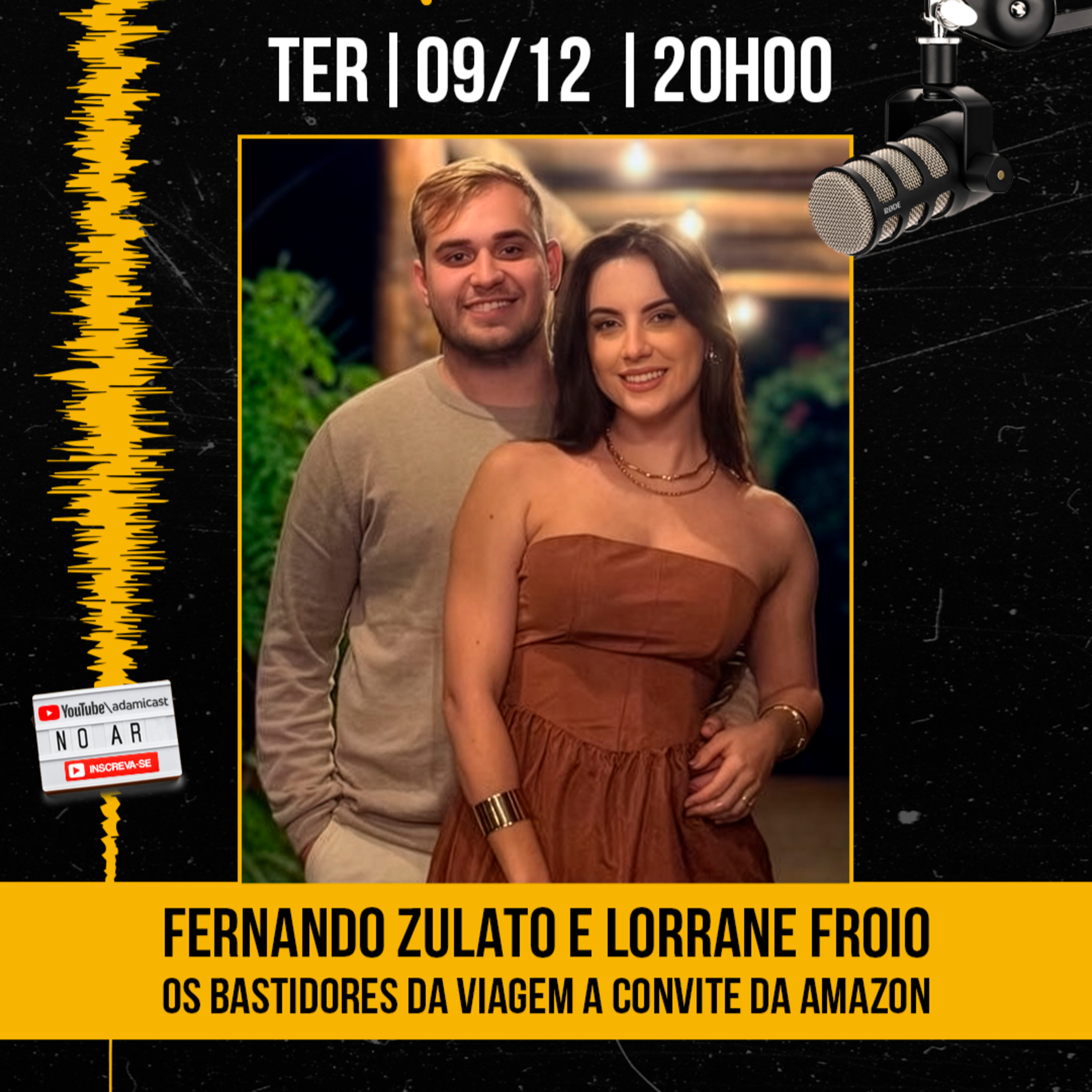 #435 - Fernando Zulato e Lorrane Froio - Bastidores da viagem a convite da Amazon - AdamiCast episode artwork