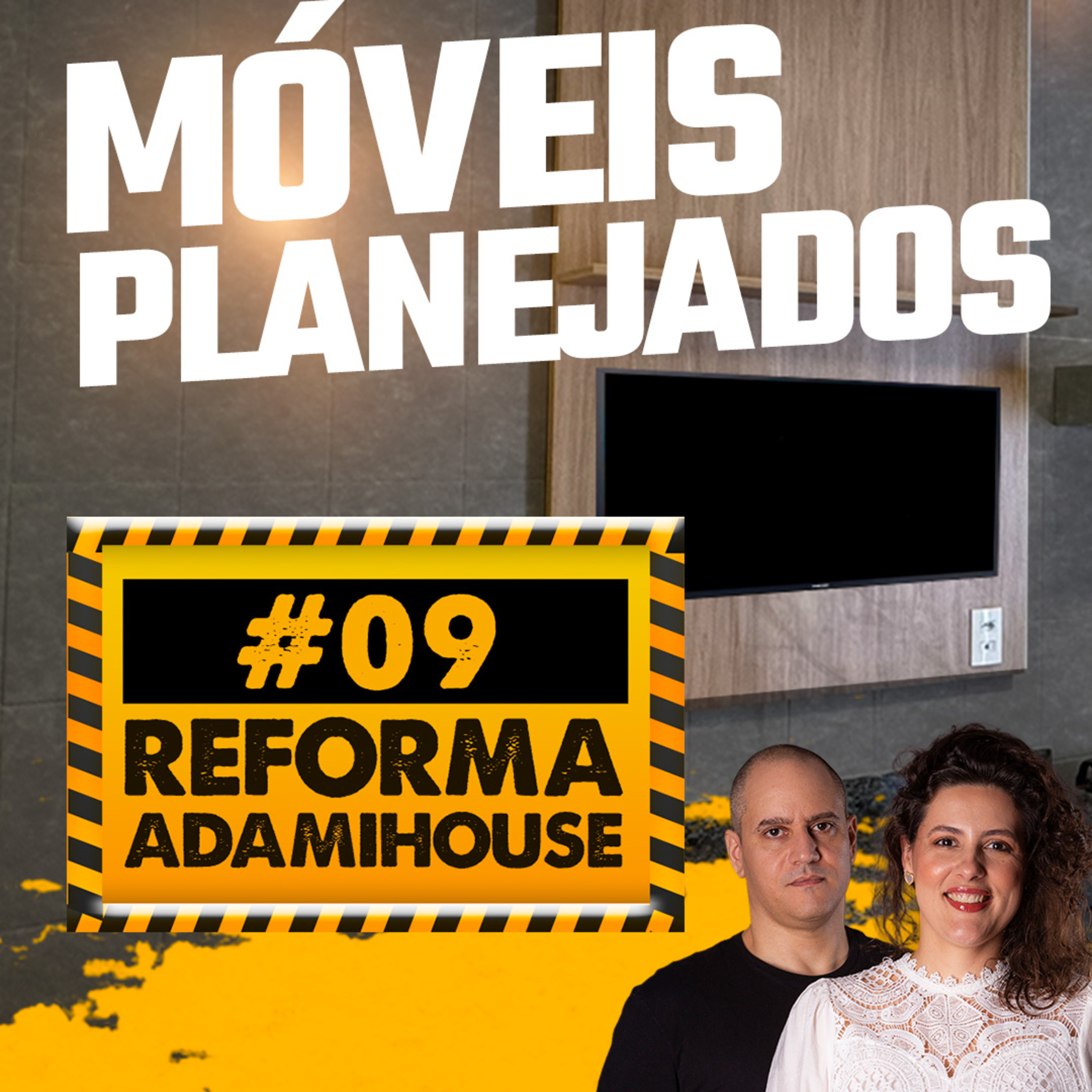 VIDEO - Reforma Adami House - MÓVEIS PLANEJADOS NA COZINHA - EP 09 - AdamiCast episode artwork
