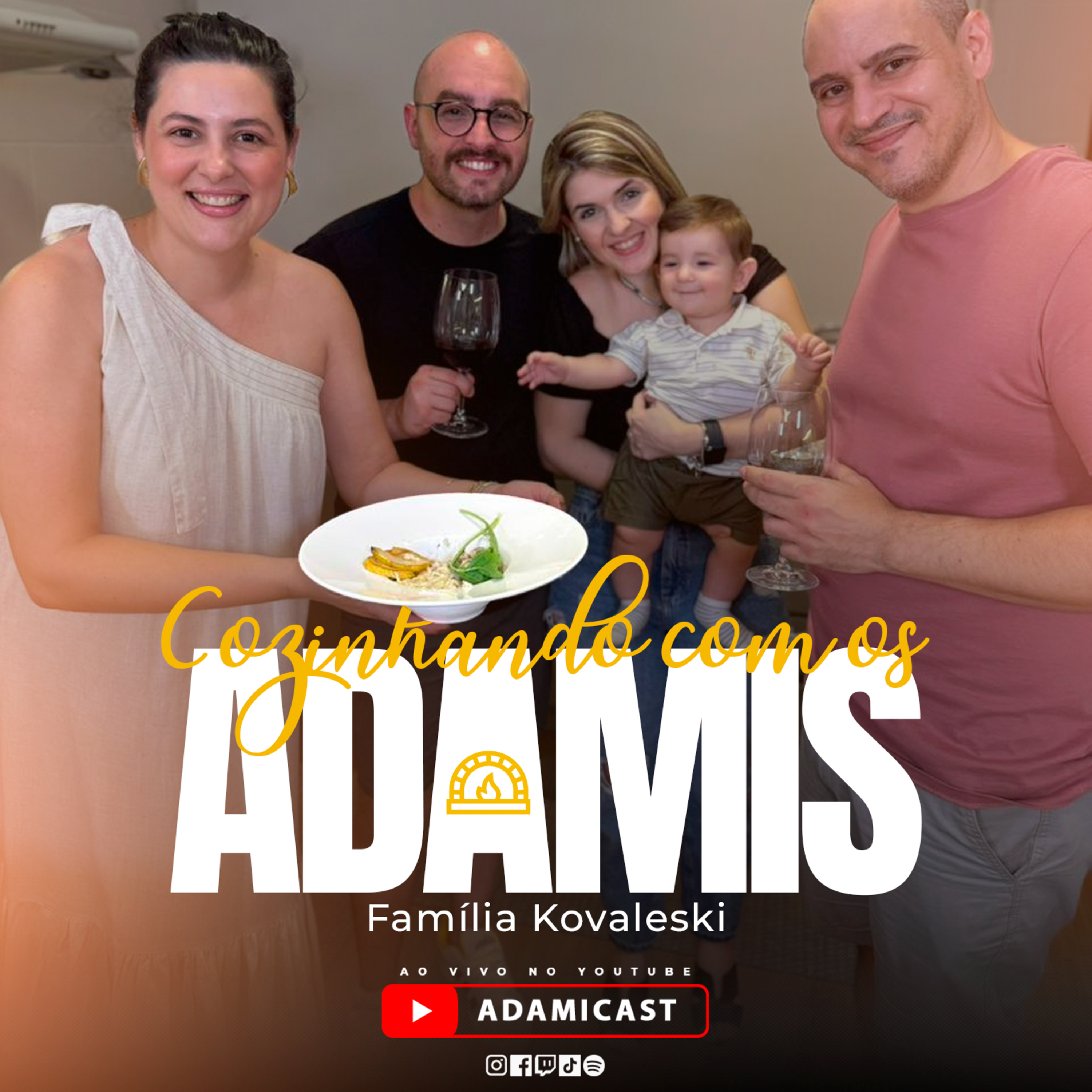 VIDEO - Cozinhando com os Adamis - Família Kovaleski - #001 - AdamiCast episode artwork