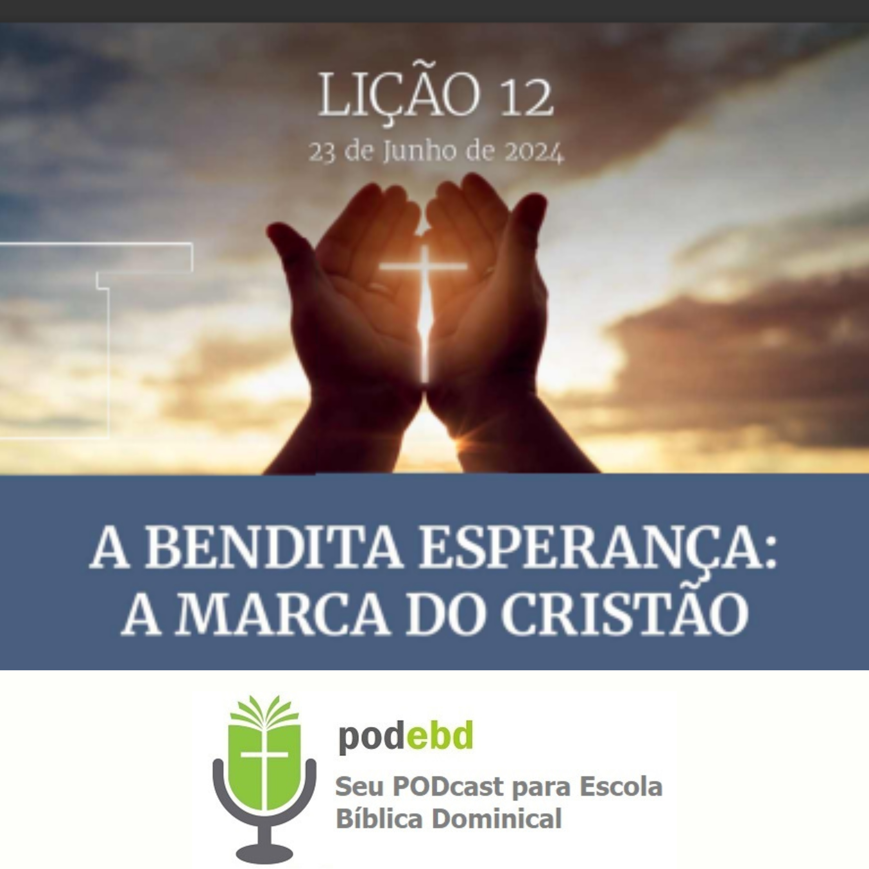 A Bendita Esperança: a marca do cristão episode artwork