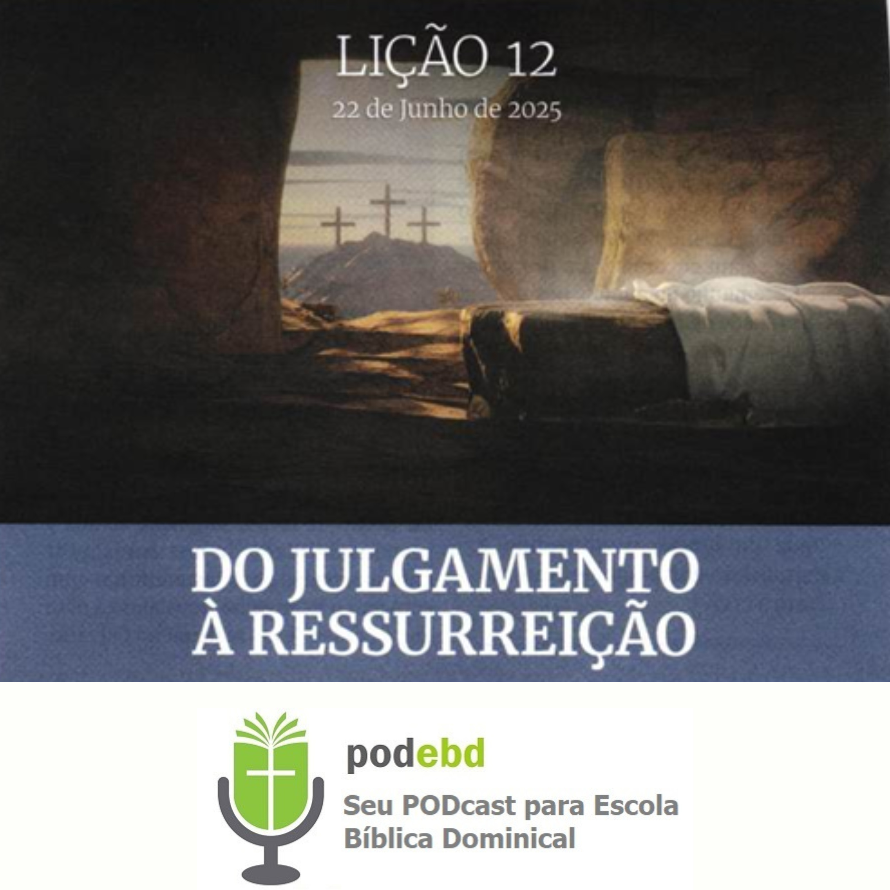 PODEBD - Seu Podcast para Escola Bíblica Dominical (EBD)