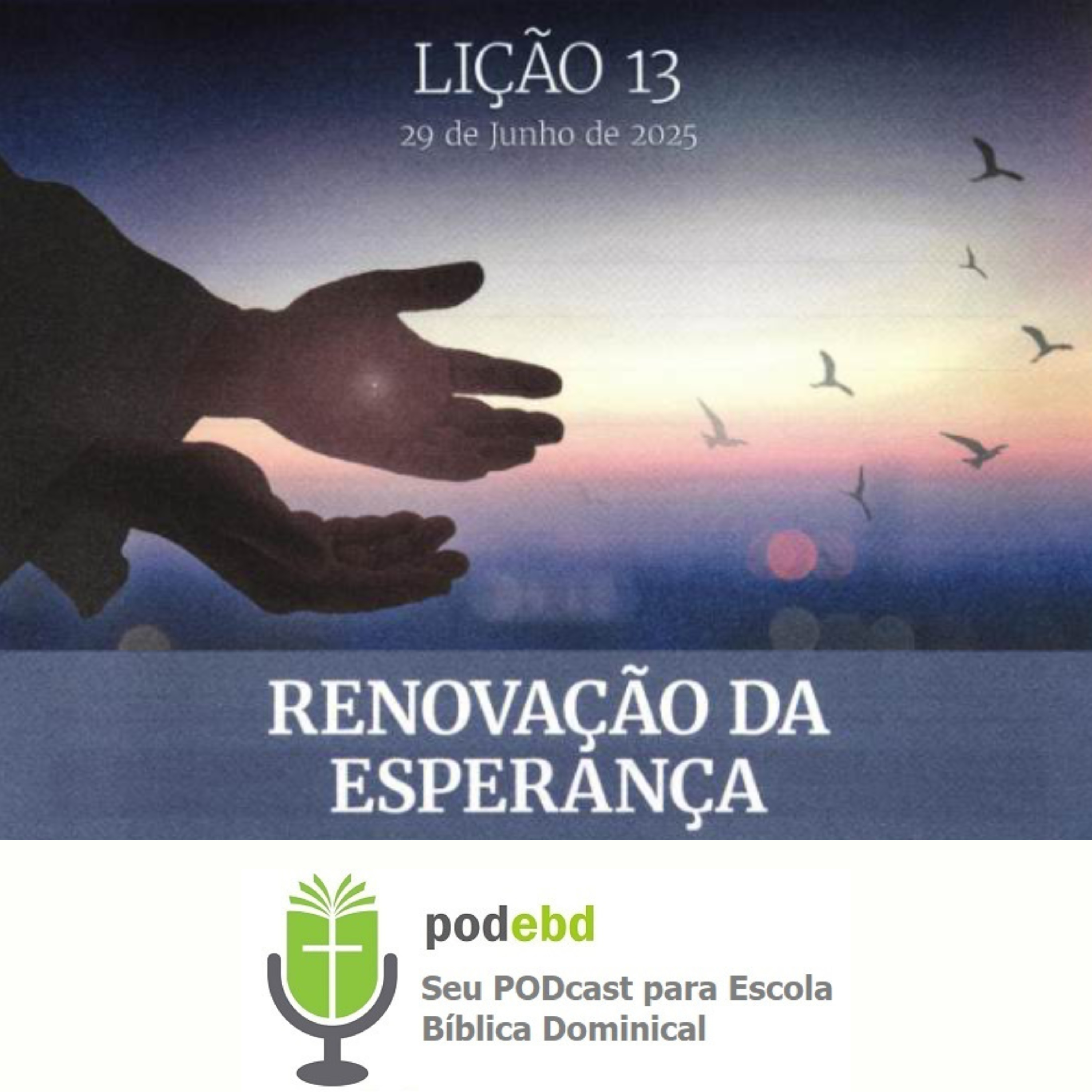 PODEBD - Seu Podcast para Escola Bíblica Dominical (EBD)