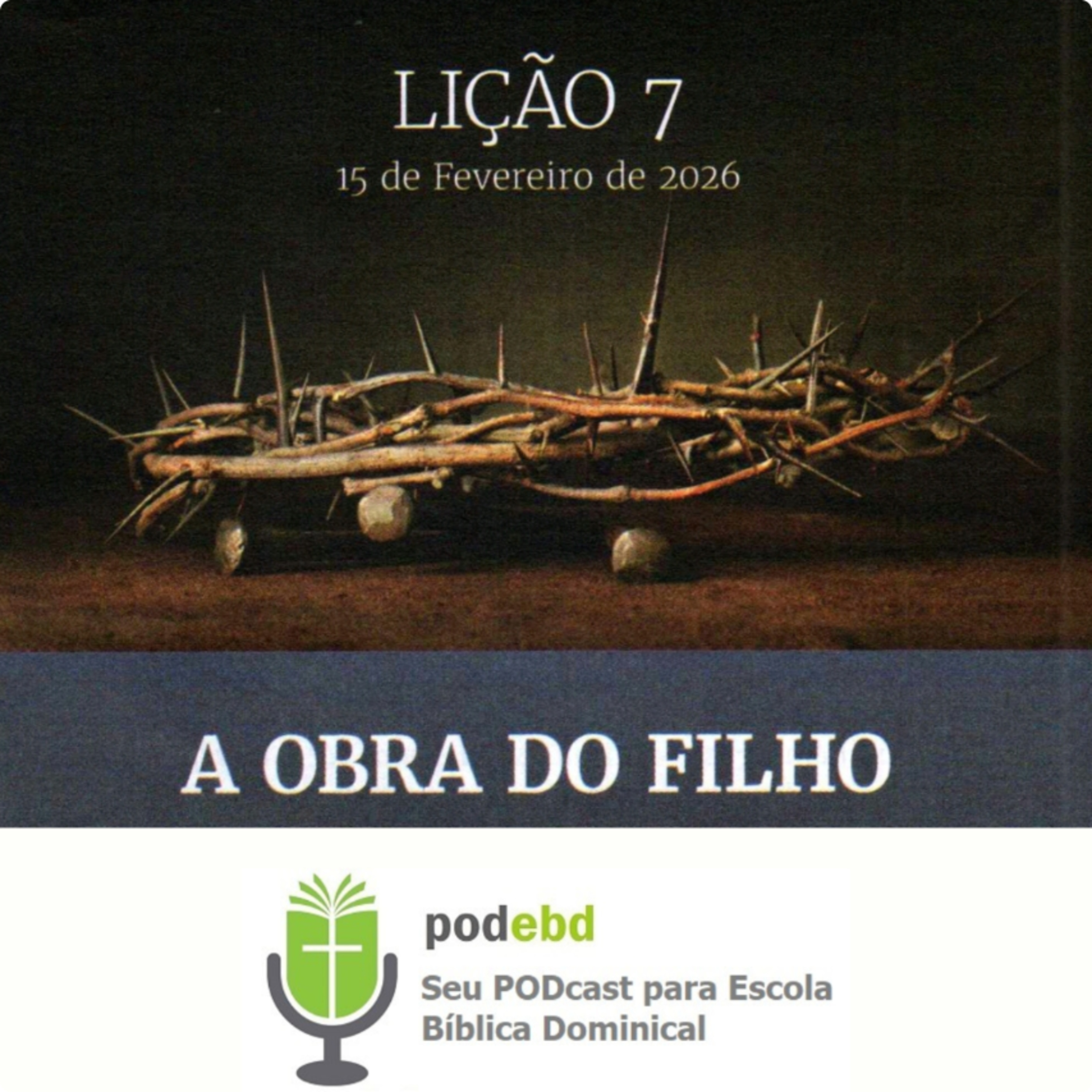 PODEBD - Seu Podcast para Escola Bíblica Dominical (EBD)