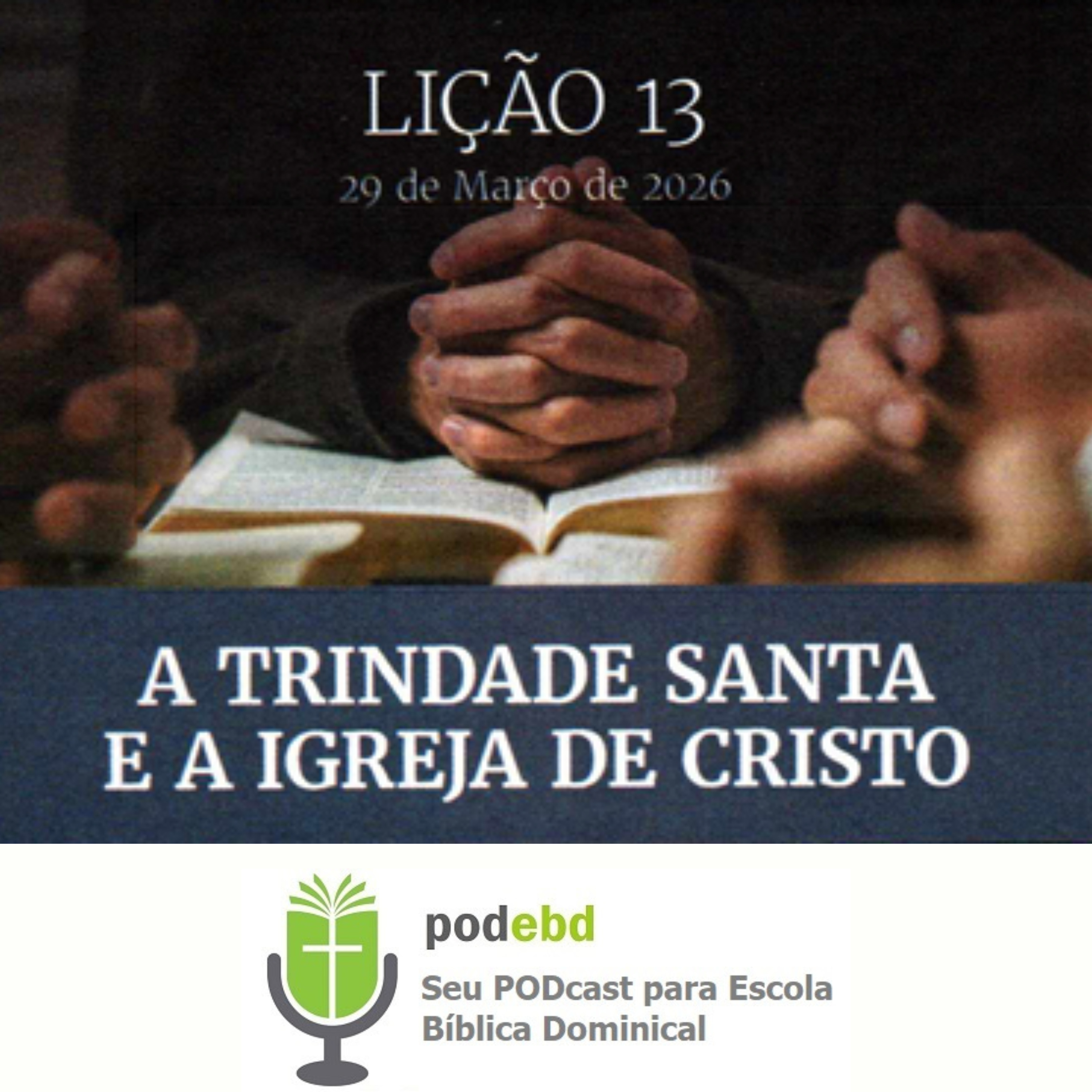 A Trindade Santa e a Igreja de Cristo episode artwork