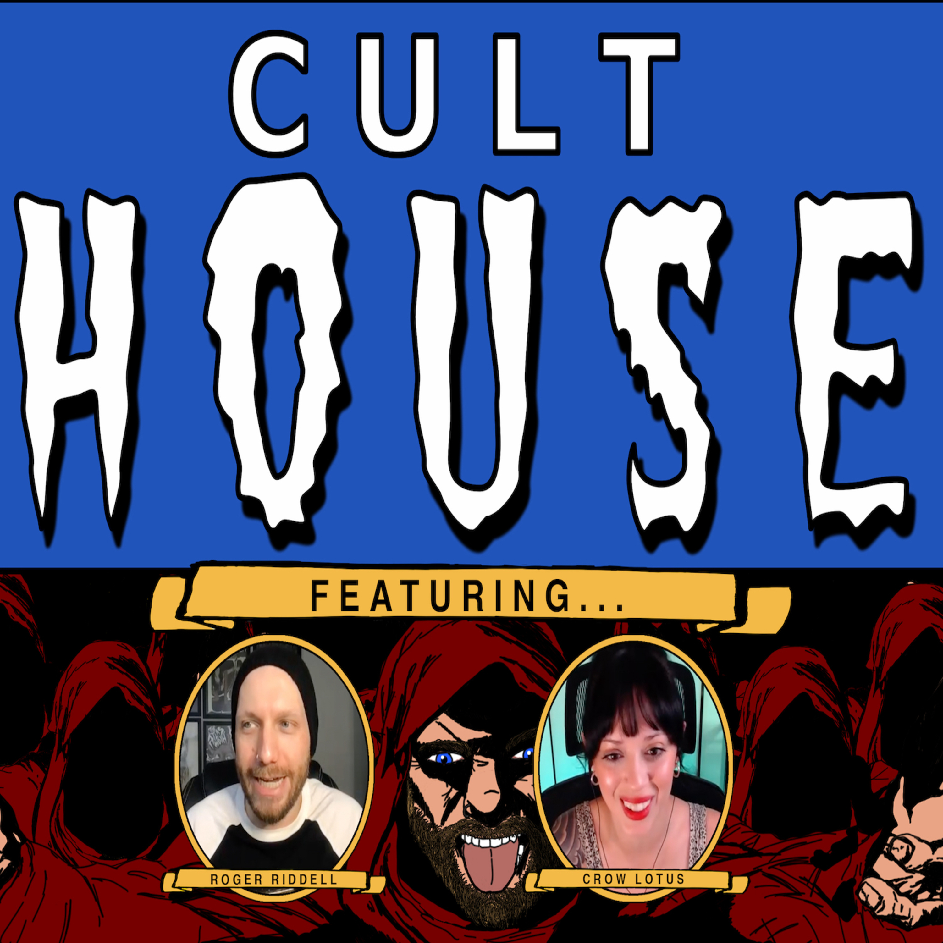 Cult House