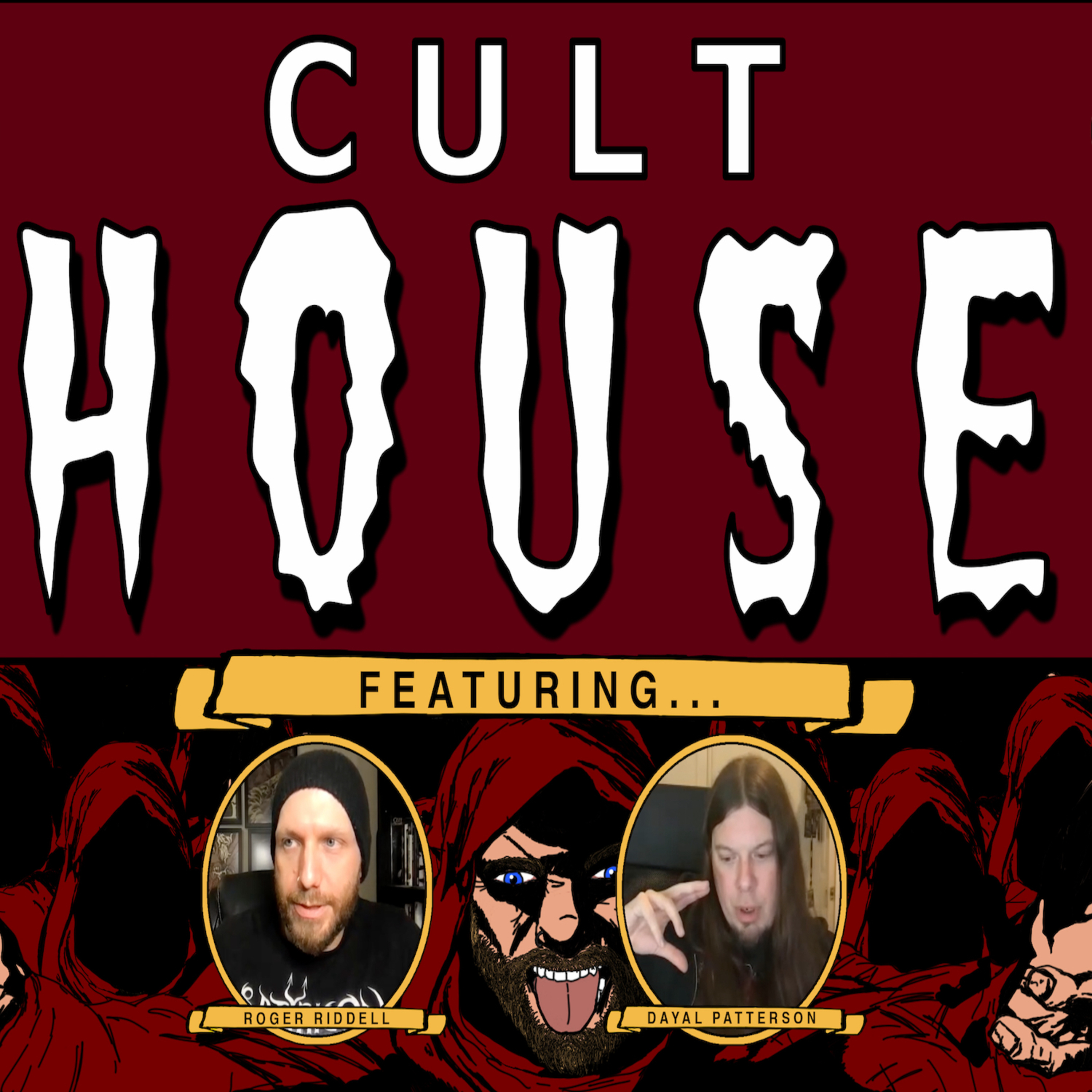 Cult House