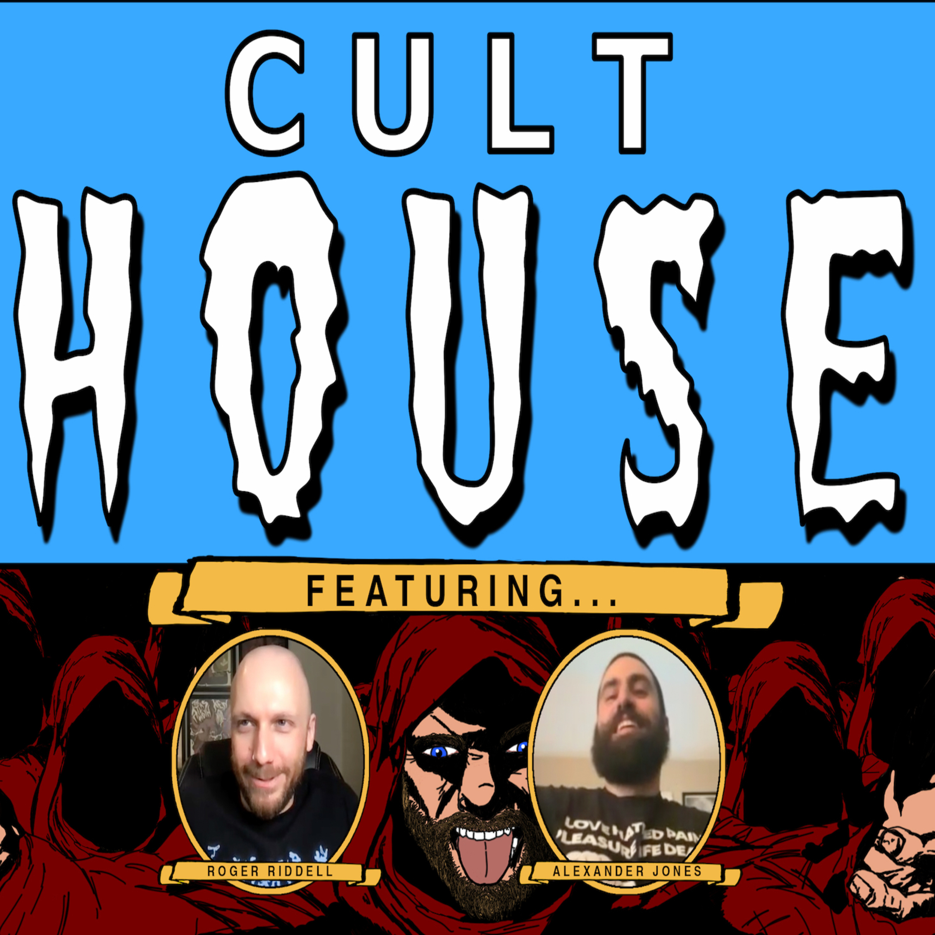 Cult House