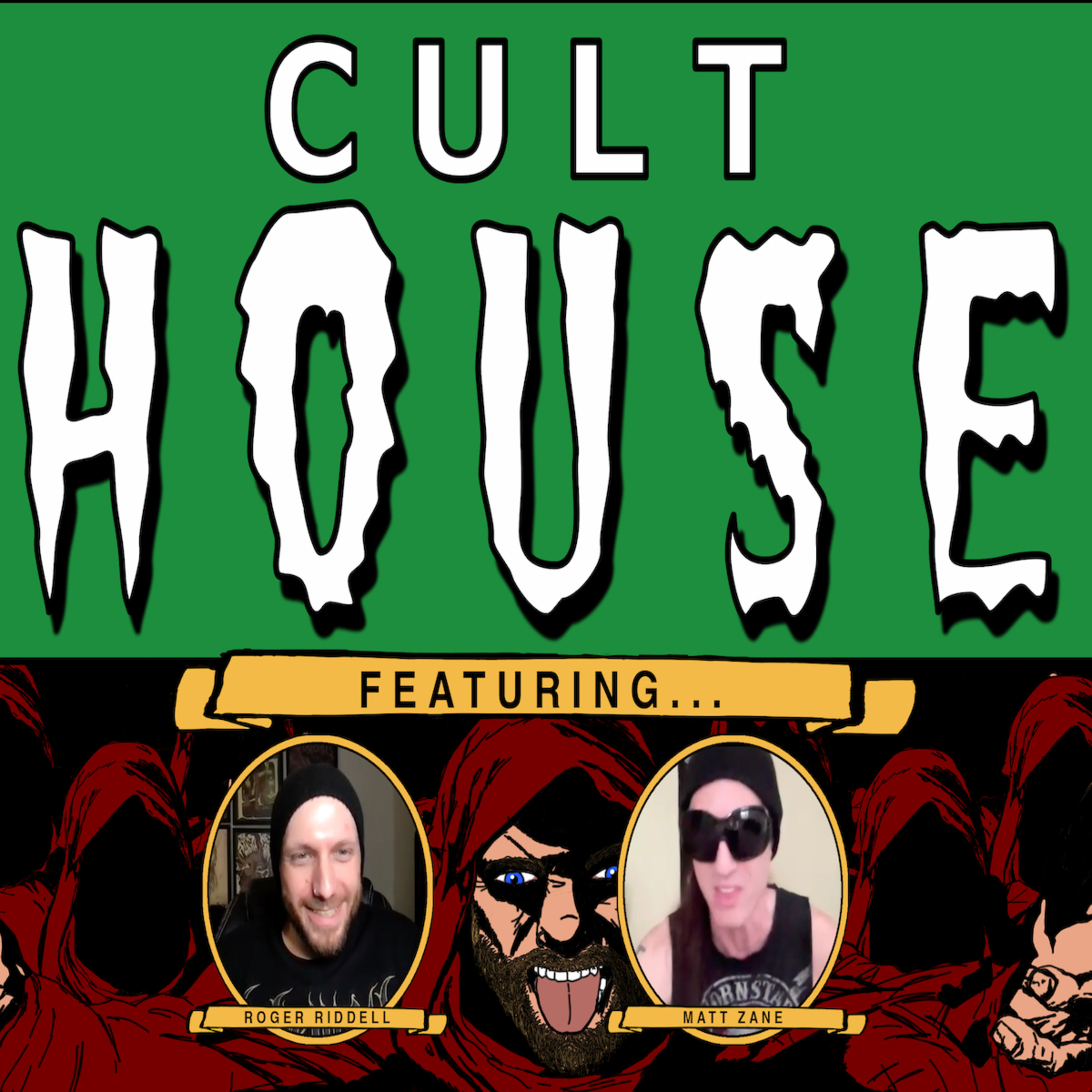 Cult House