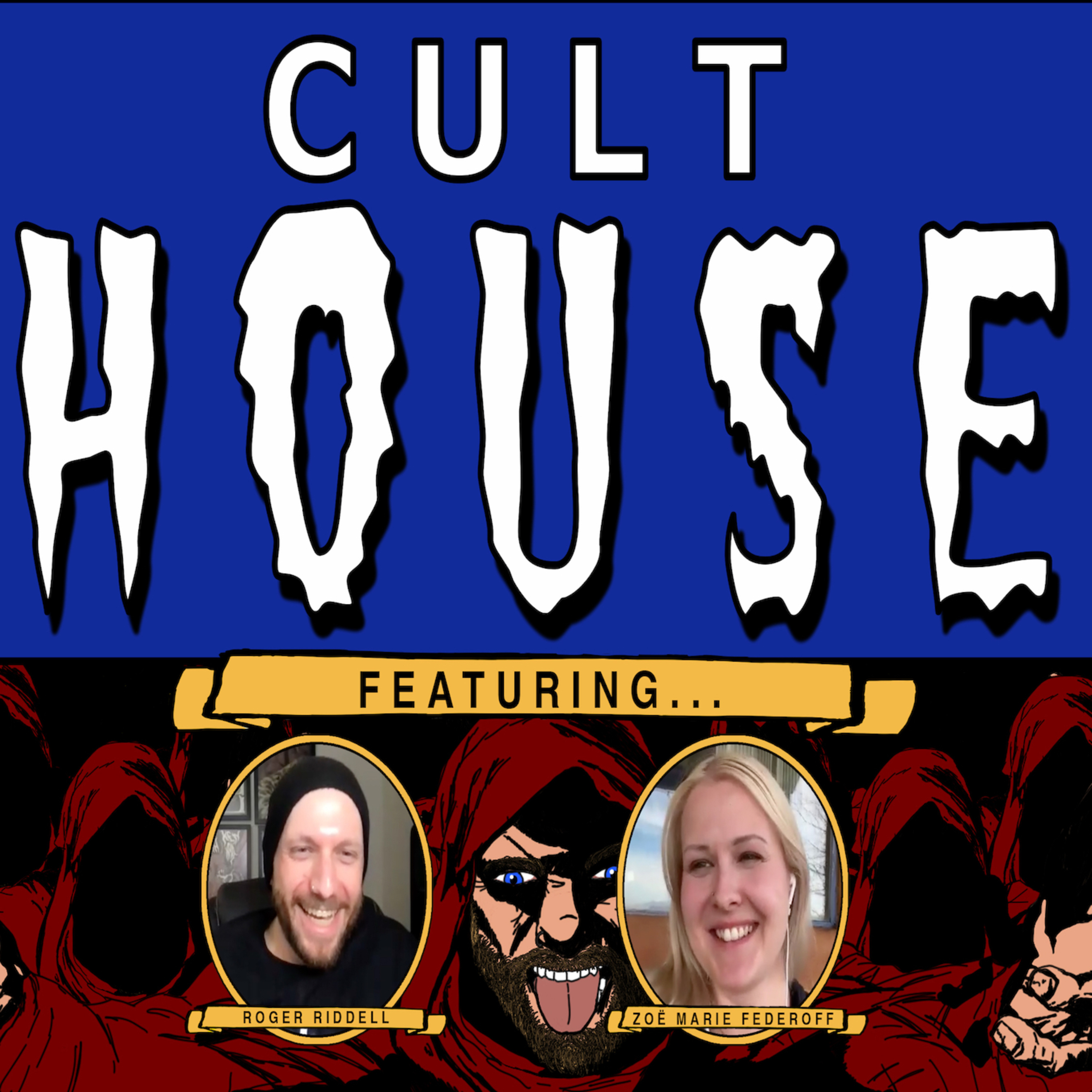 Cult House