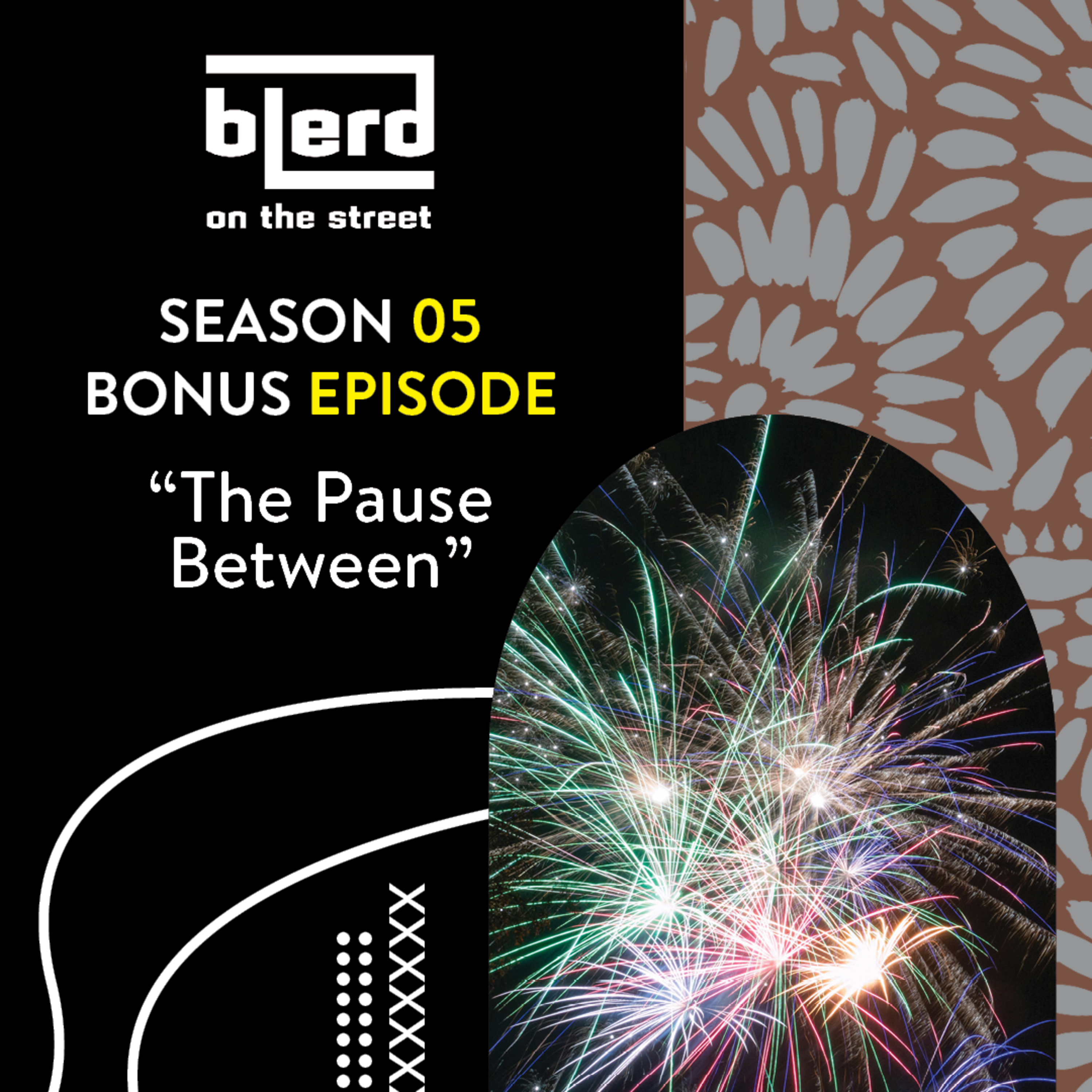 BONUS EPISODE - The Pause Between episode artwork