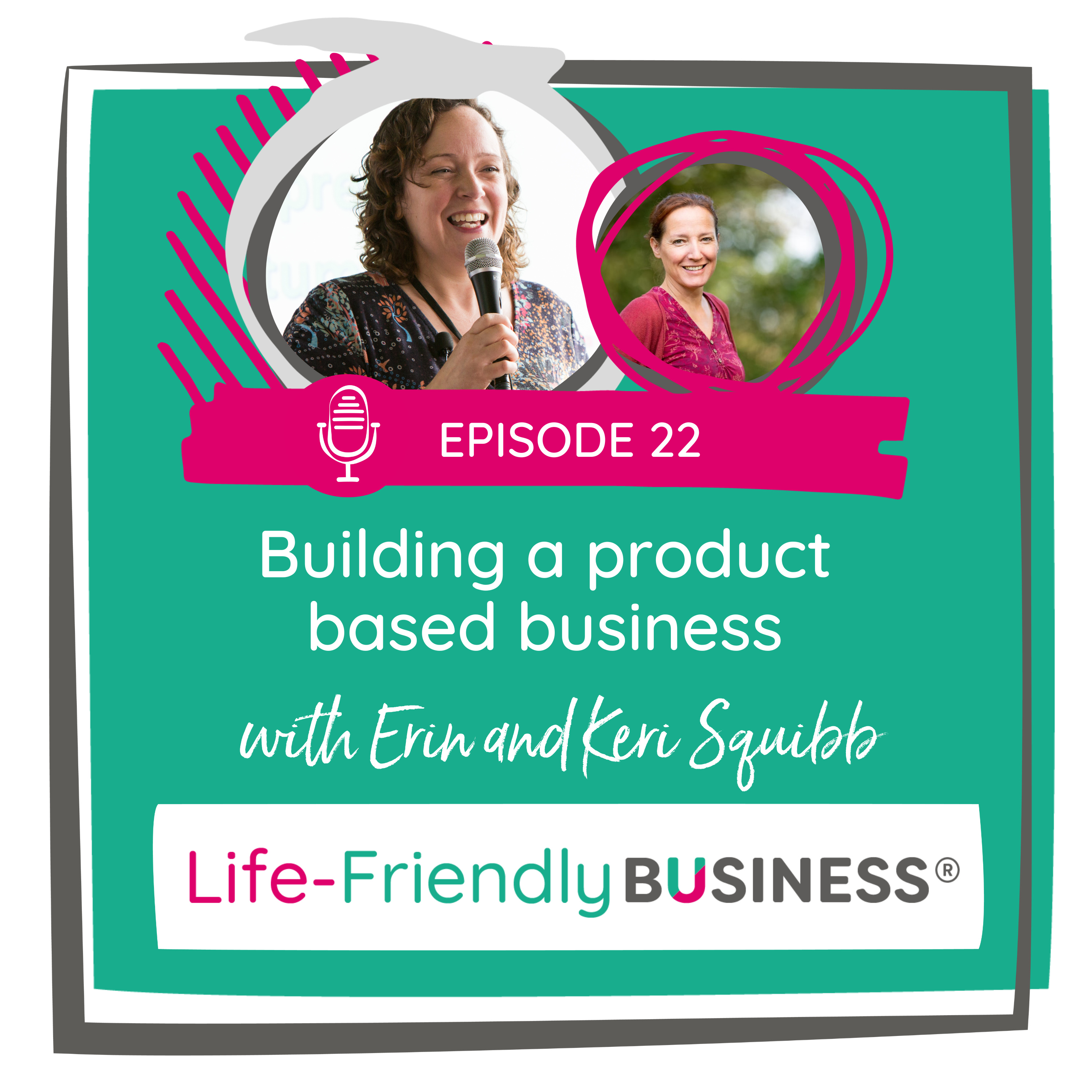 The Life-Friendly Business Podcast For Female Entrepreneurs
