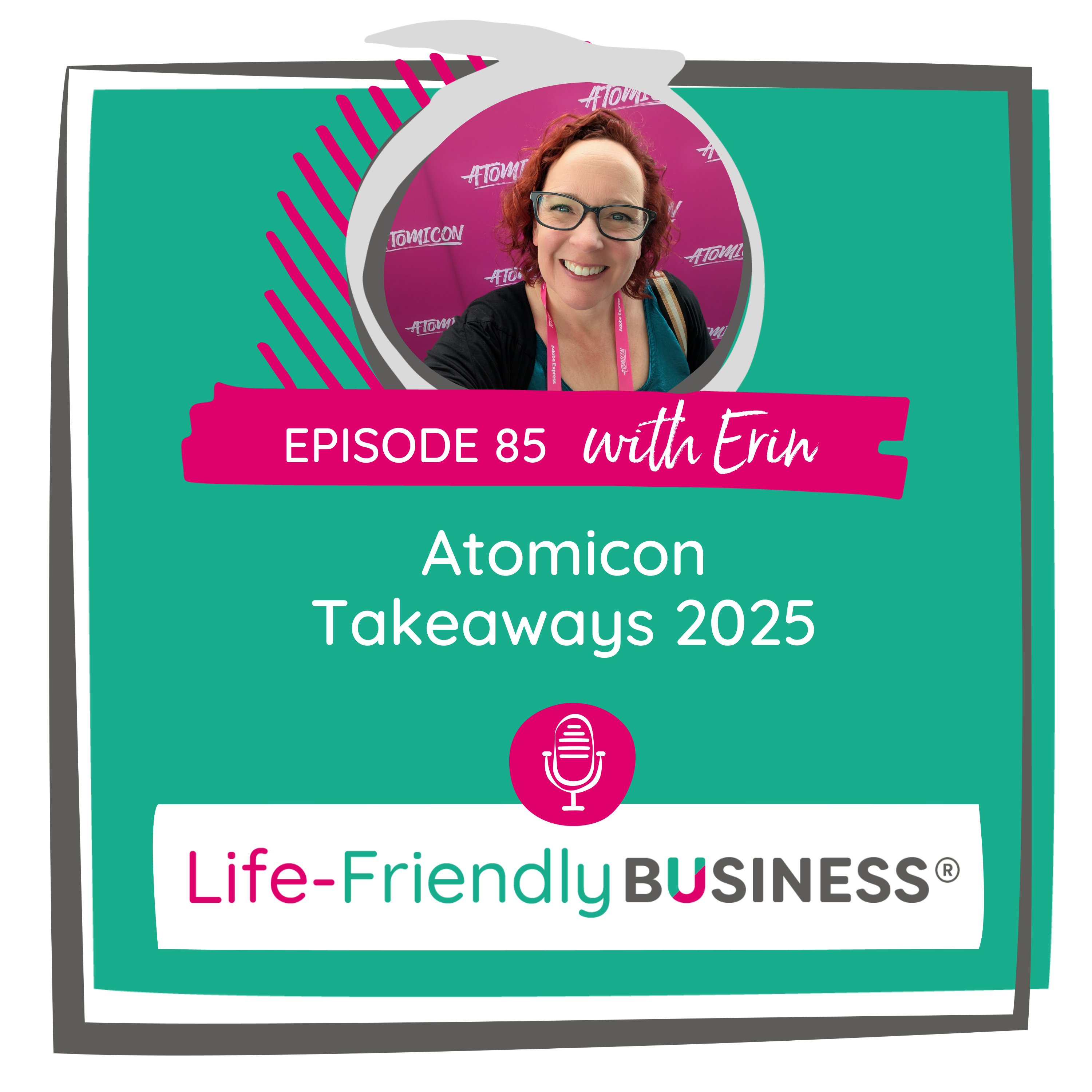 The Life-Friendly Business Podcast For Female Entrepreneurs
