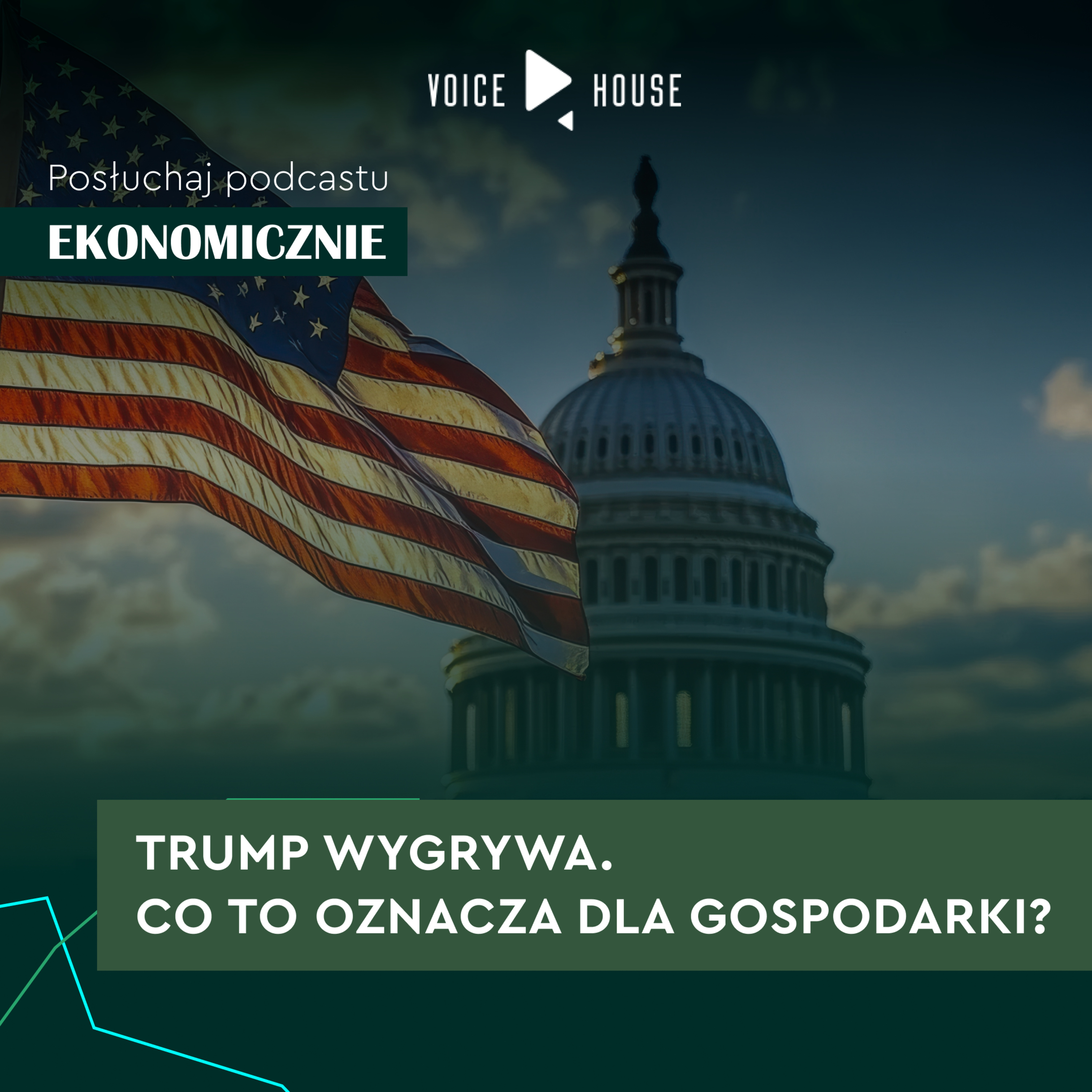 Trump wygrywa. Co to oznacza dla gospodarki? episode artwork