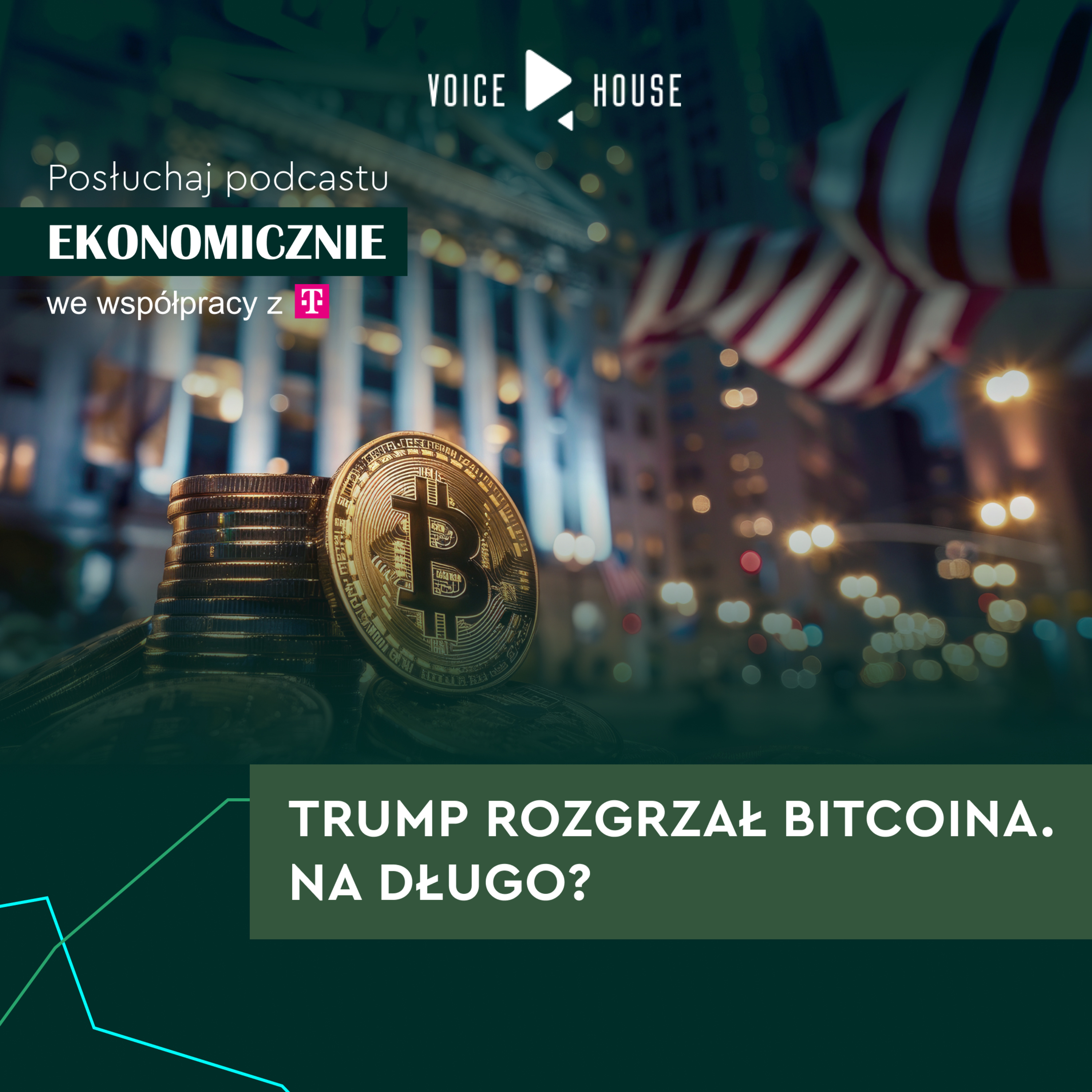 Trump rozgrzał bitcoina. Na długo? episode artwork