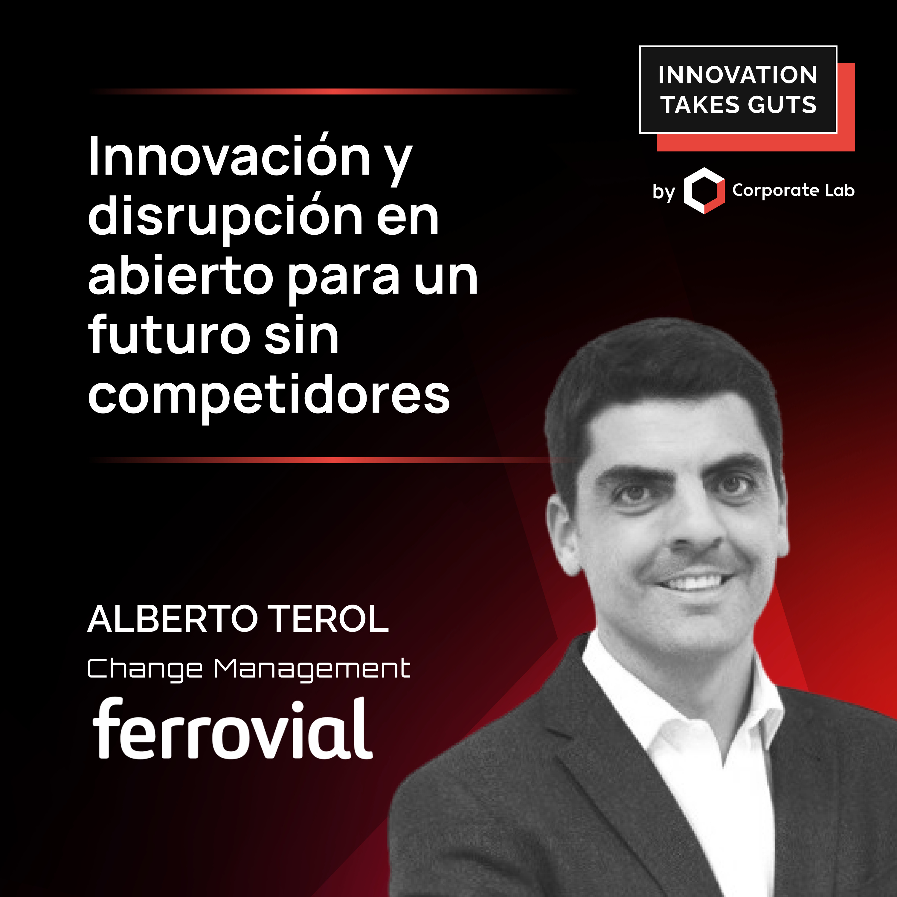 Innovation Takes Guts | Innovación Corporativa con Brais Comesaña