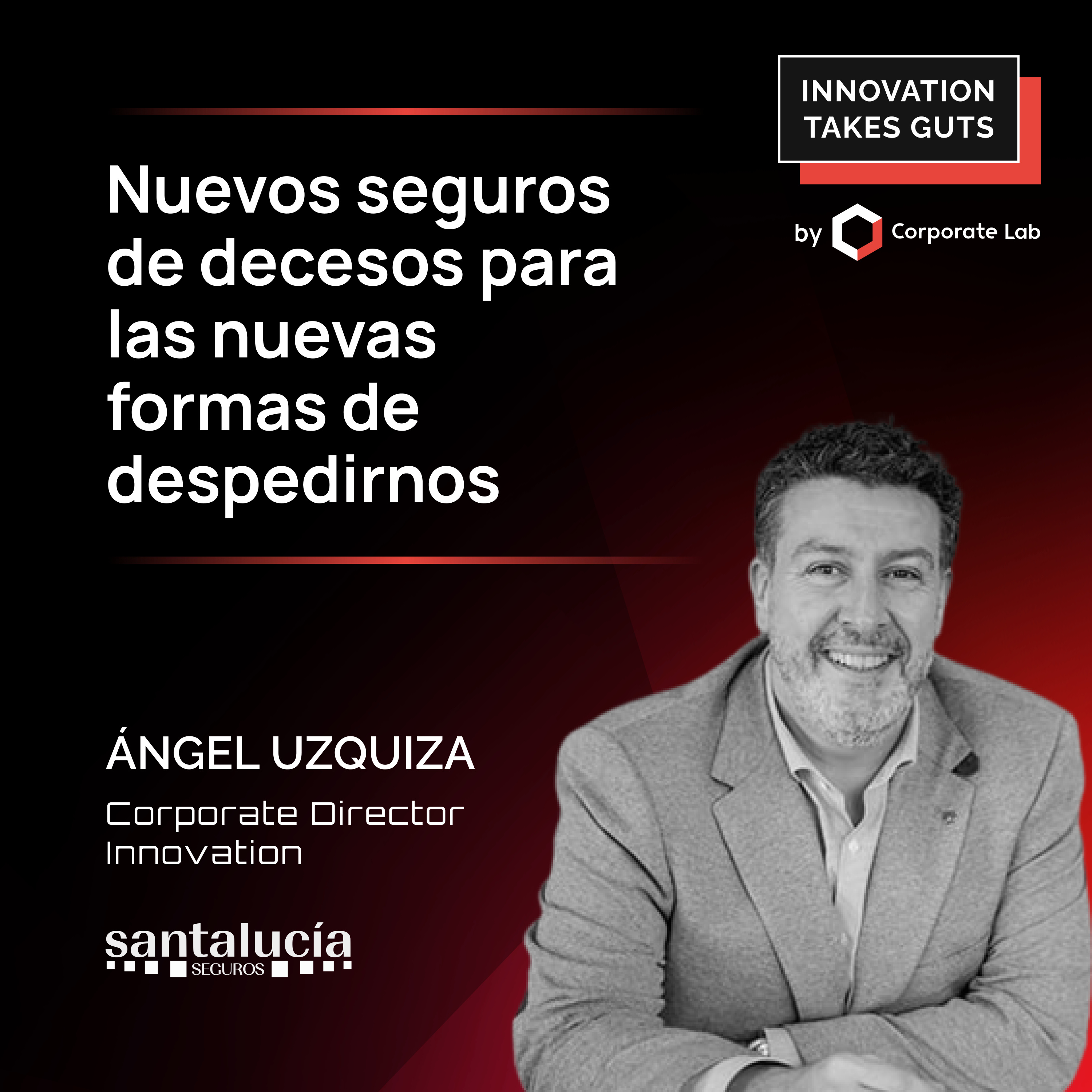 Innovation Takes Guts | Innovación Corporativa con Brais Comesaña