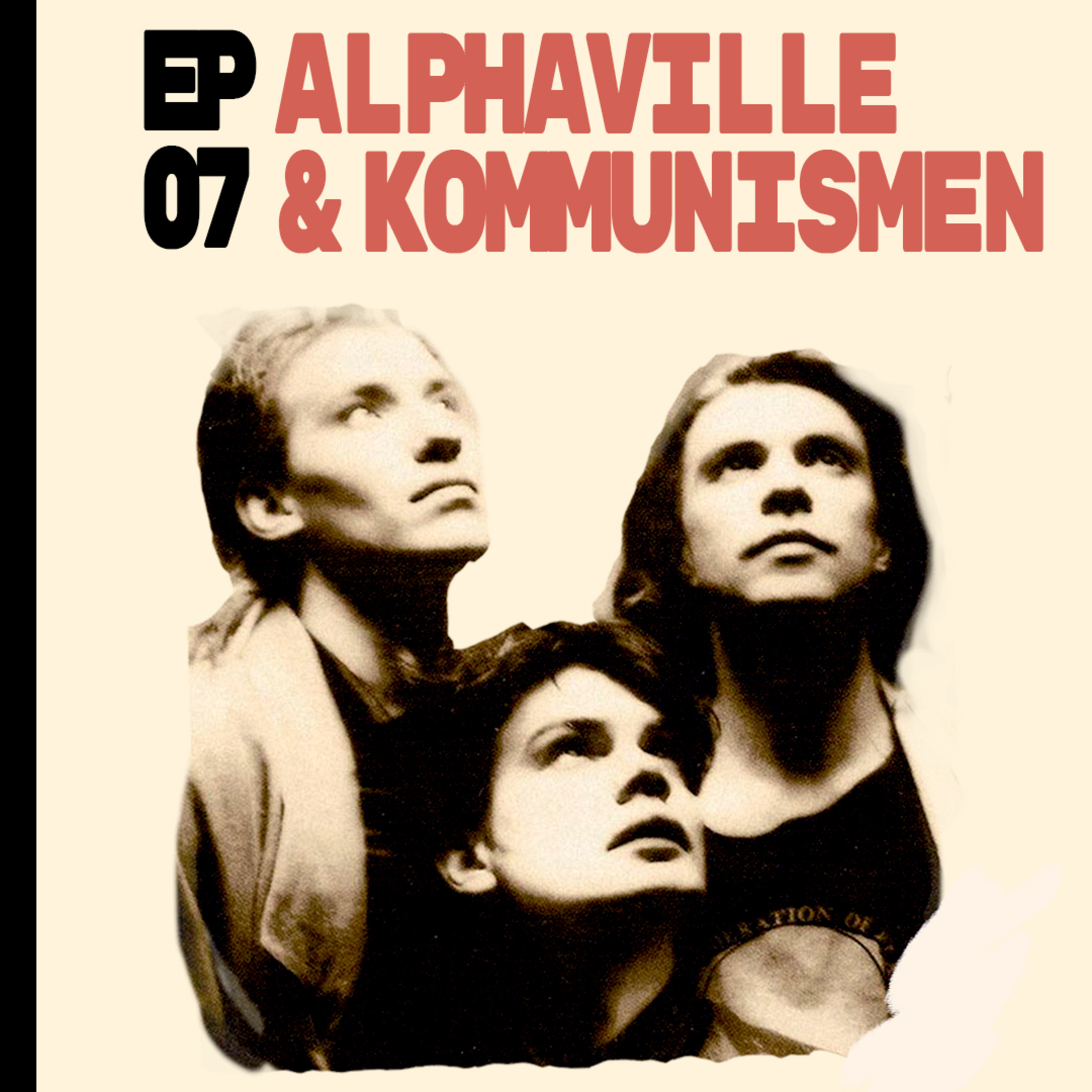 07. Alphaville & kommunismen episode artwork