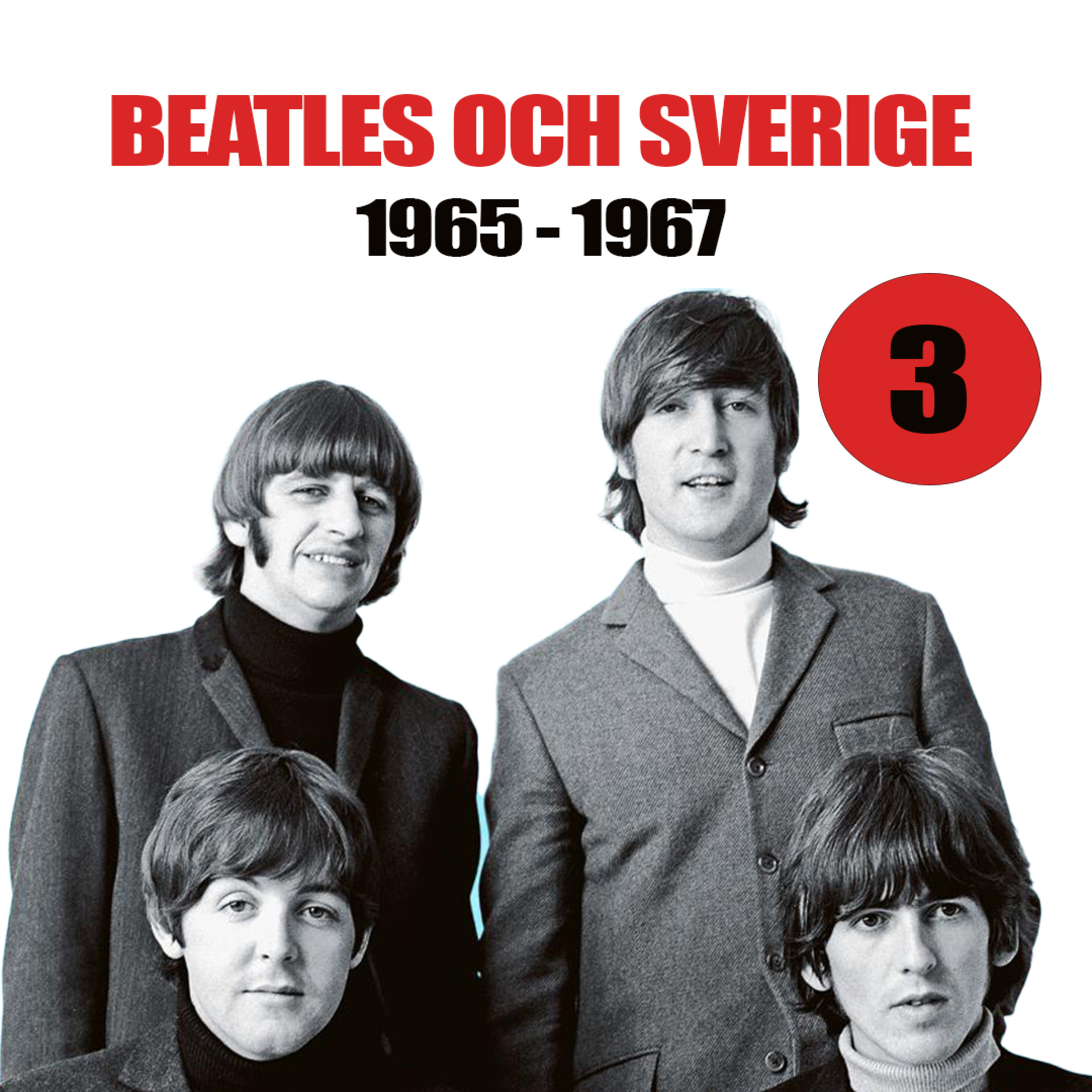 11. Beatles och Sverige (del 3/4) episode artwork