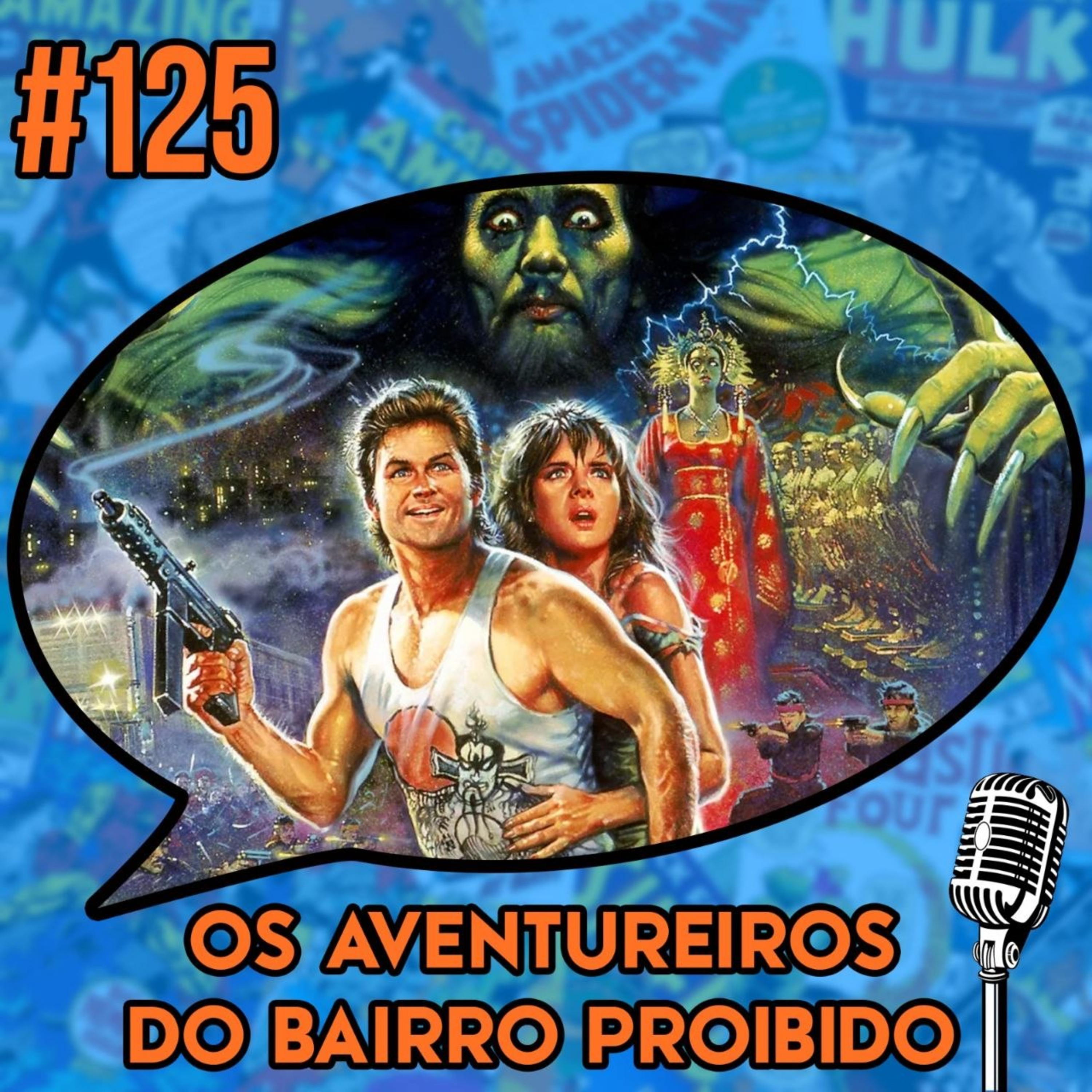 Os Aventureiros do Bairro Proibido - Podcast #125 episode artwork