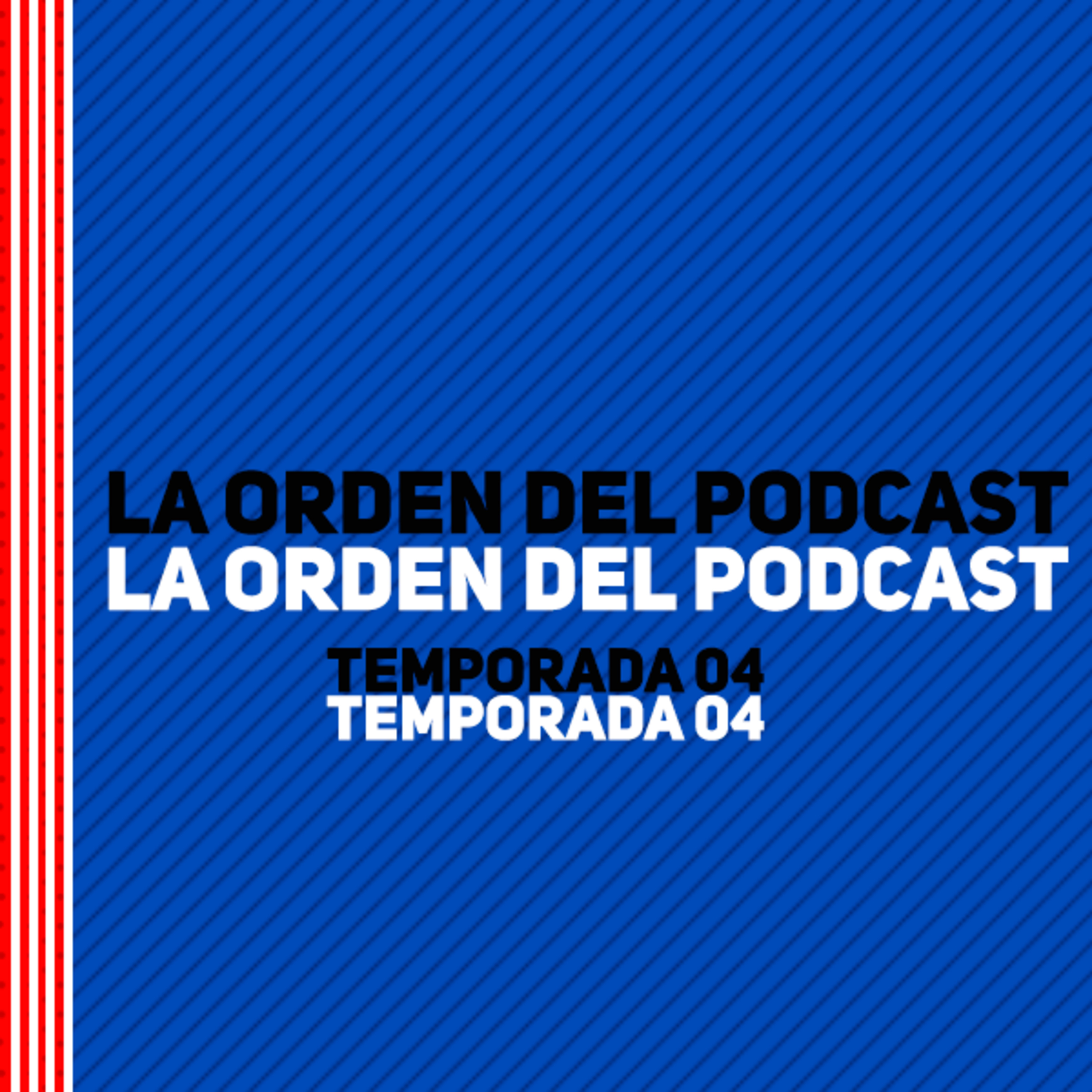 La Orden Del Podcast