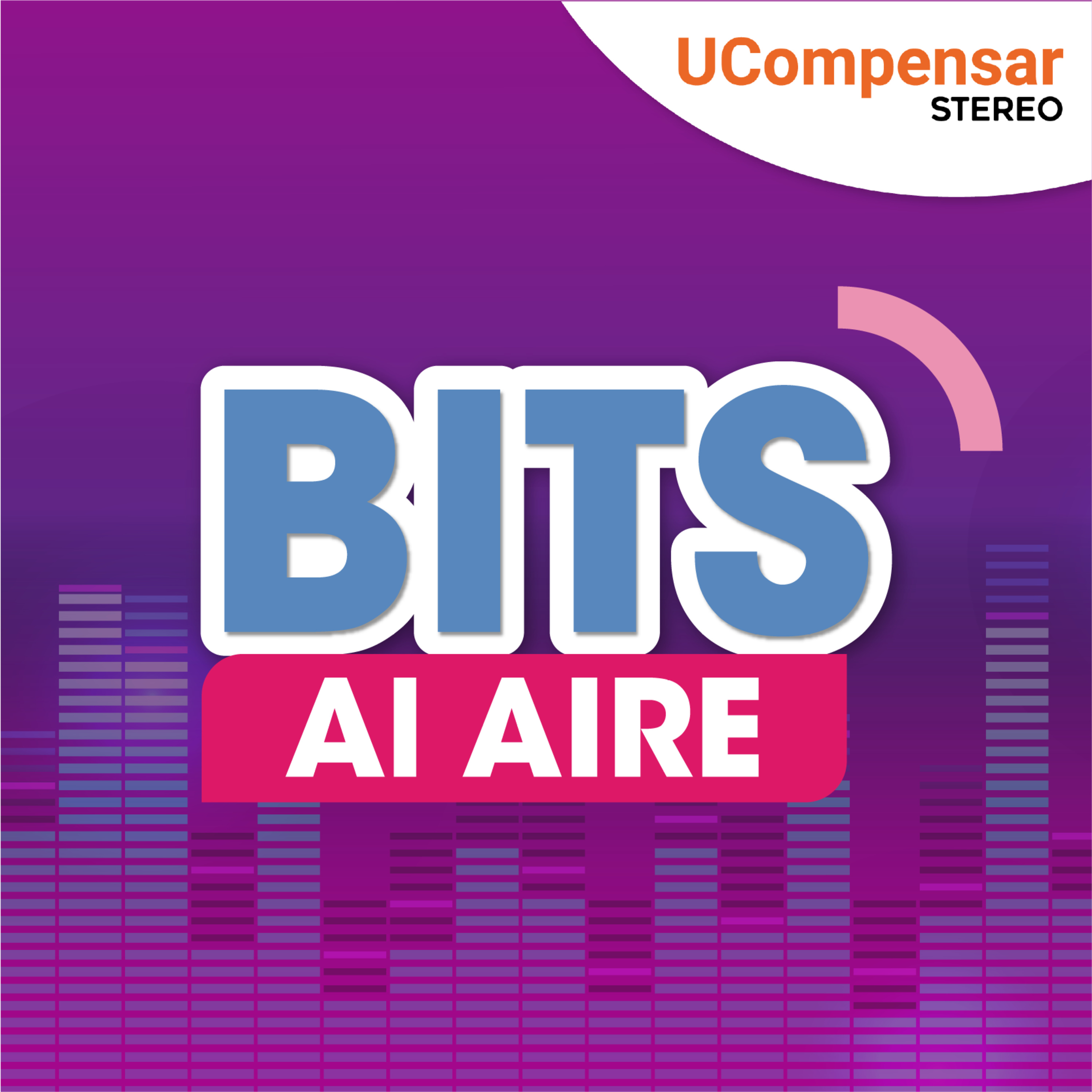 Engineering Tech Connect 2026 - Encuentro Egresados -Bits Al Aire episode artwork