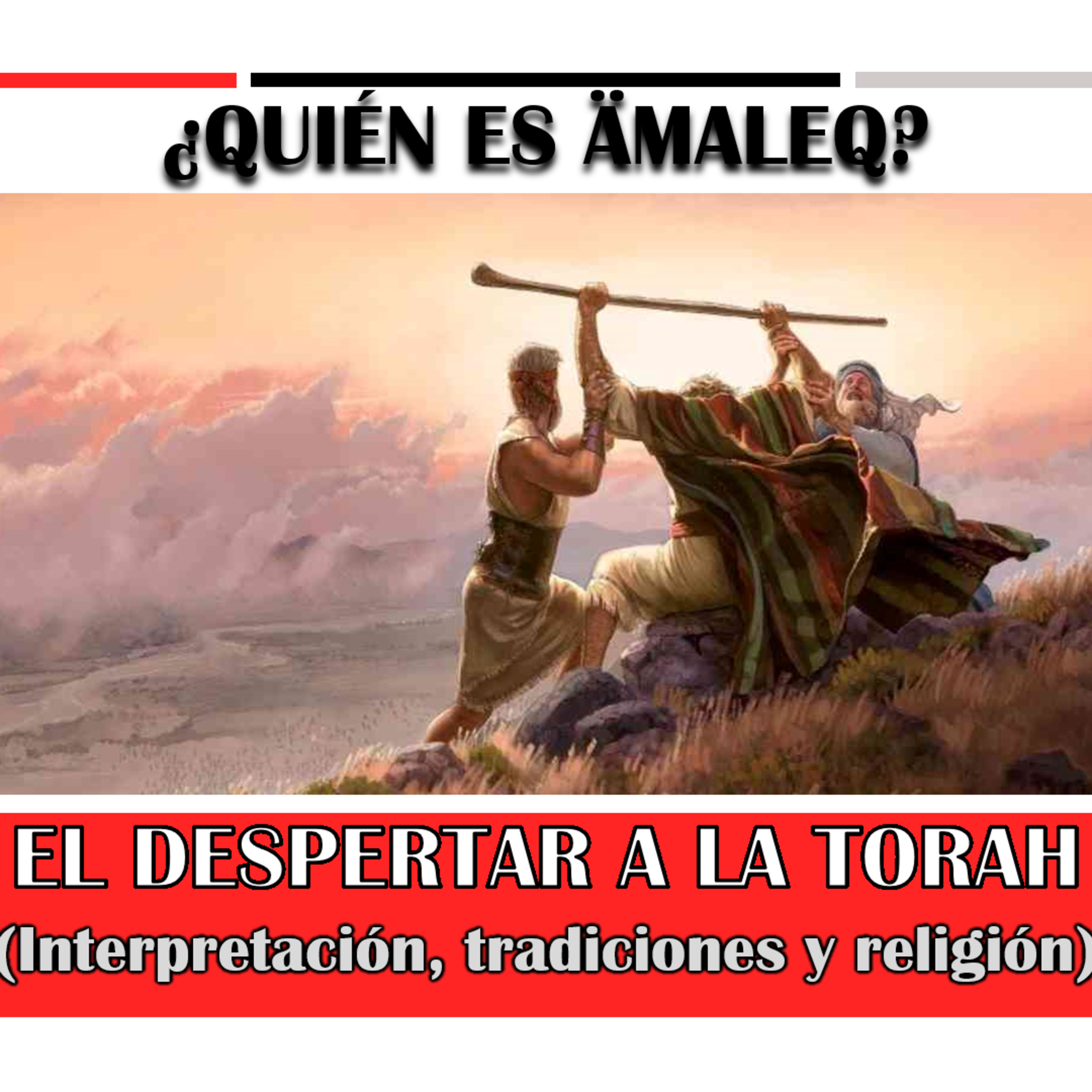 ¿QUIÉN ES ÄMALEQ? episode artwork