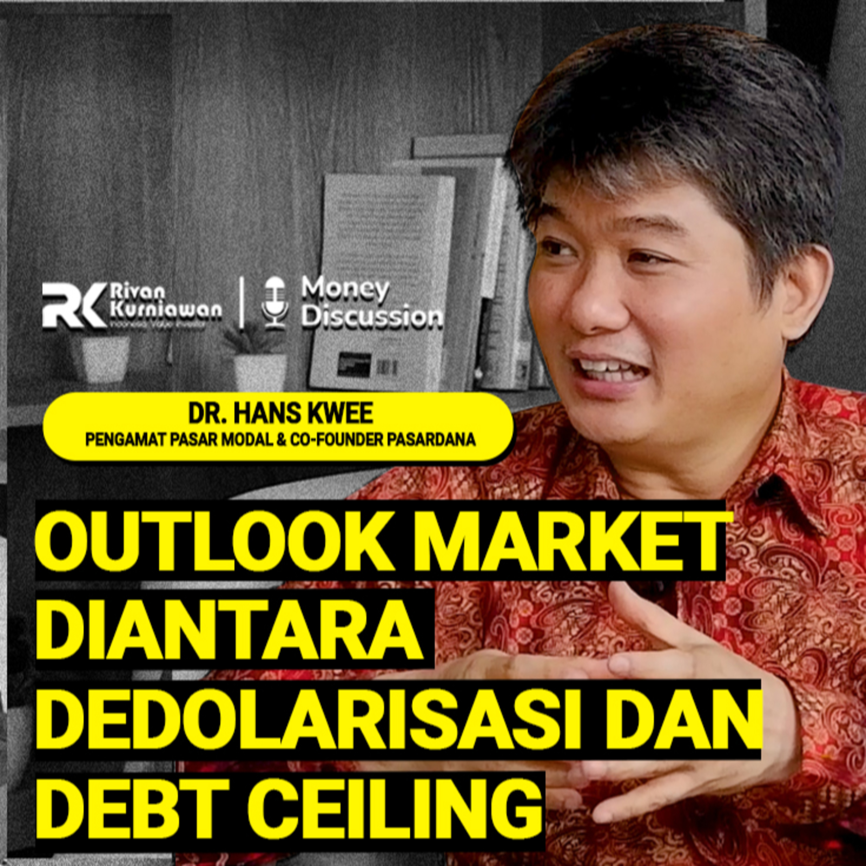 Money Discussion with Rivan Kurniawan