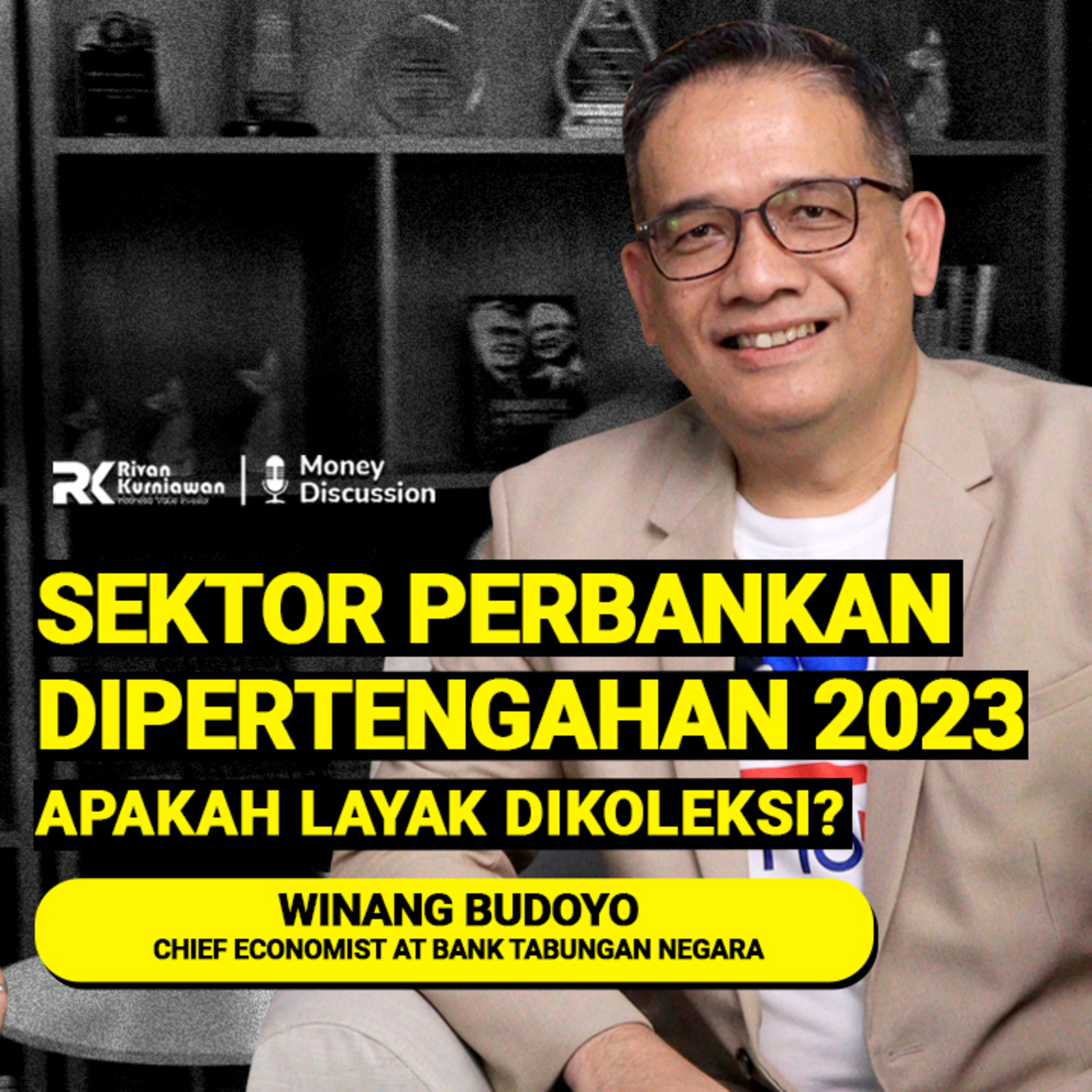 Money Discussion with Rivan Kurniawan