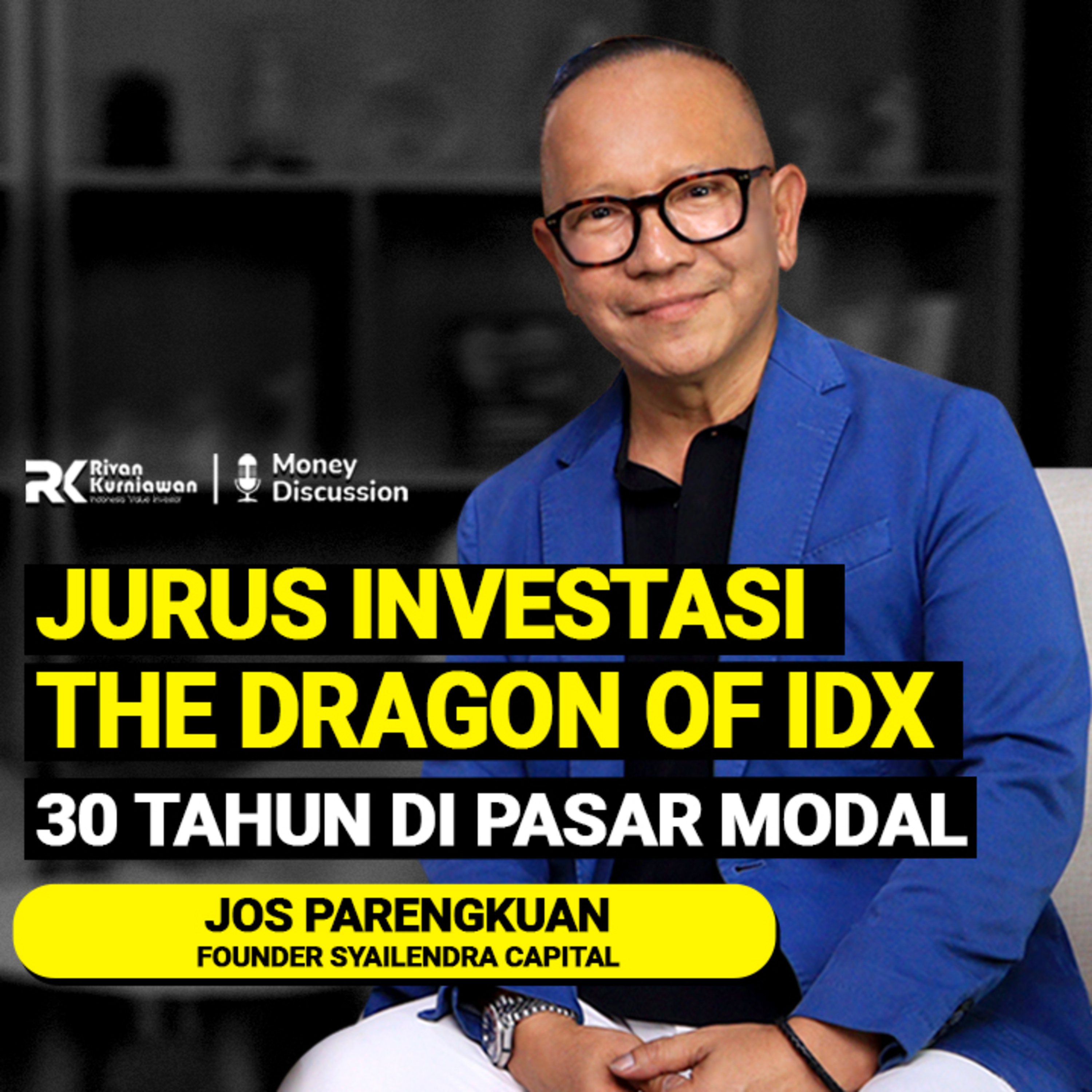 Money Discussion with Rivan Kurniawan