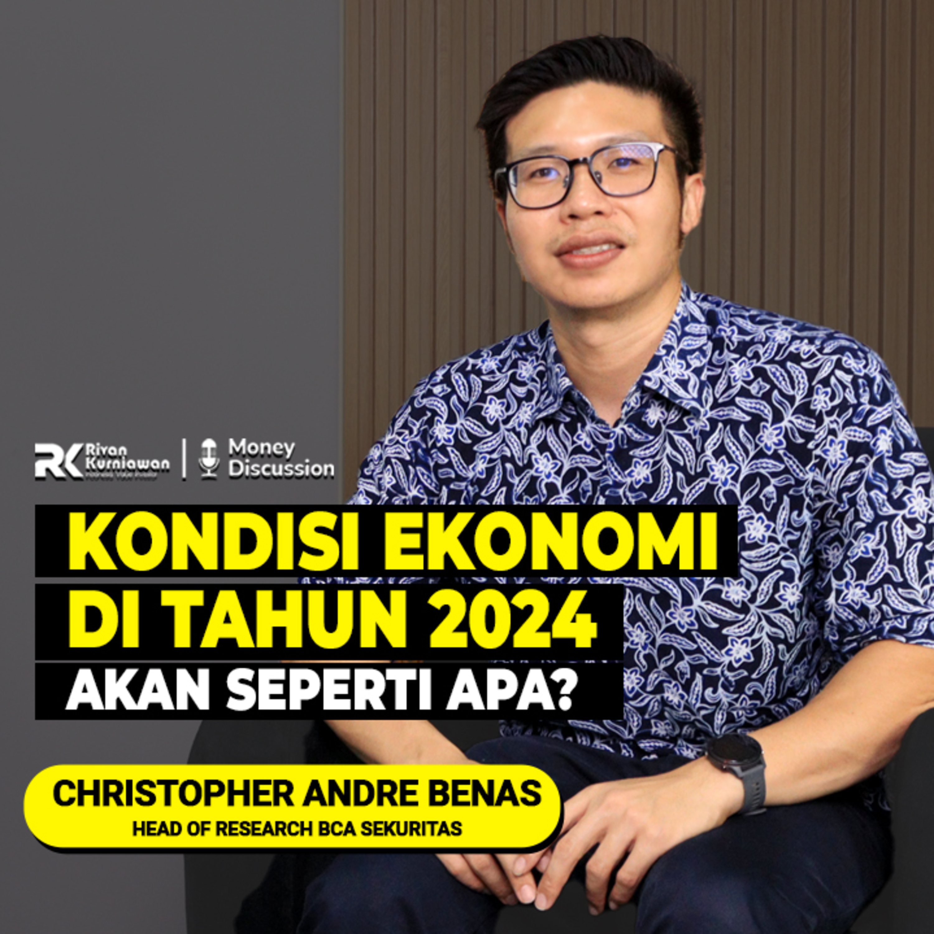 Money Discussion with Rivan Kurniawan