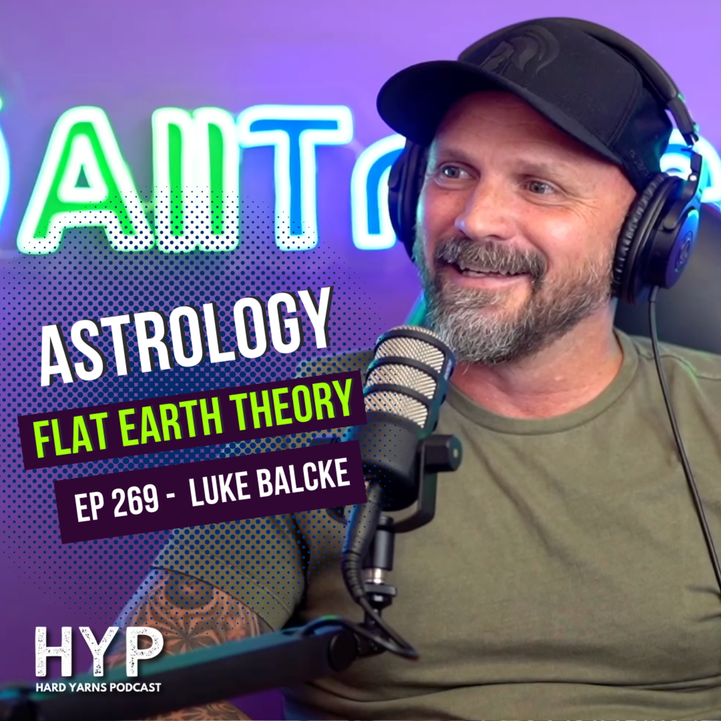 #269 - Luke Balcke - Astrology - Flat Earth - Alien Life