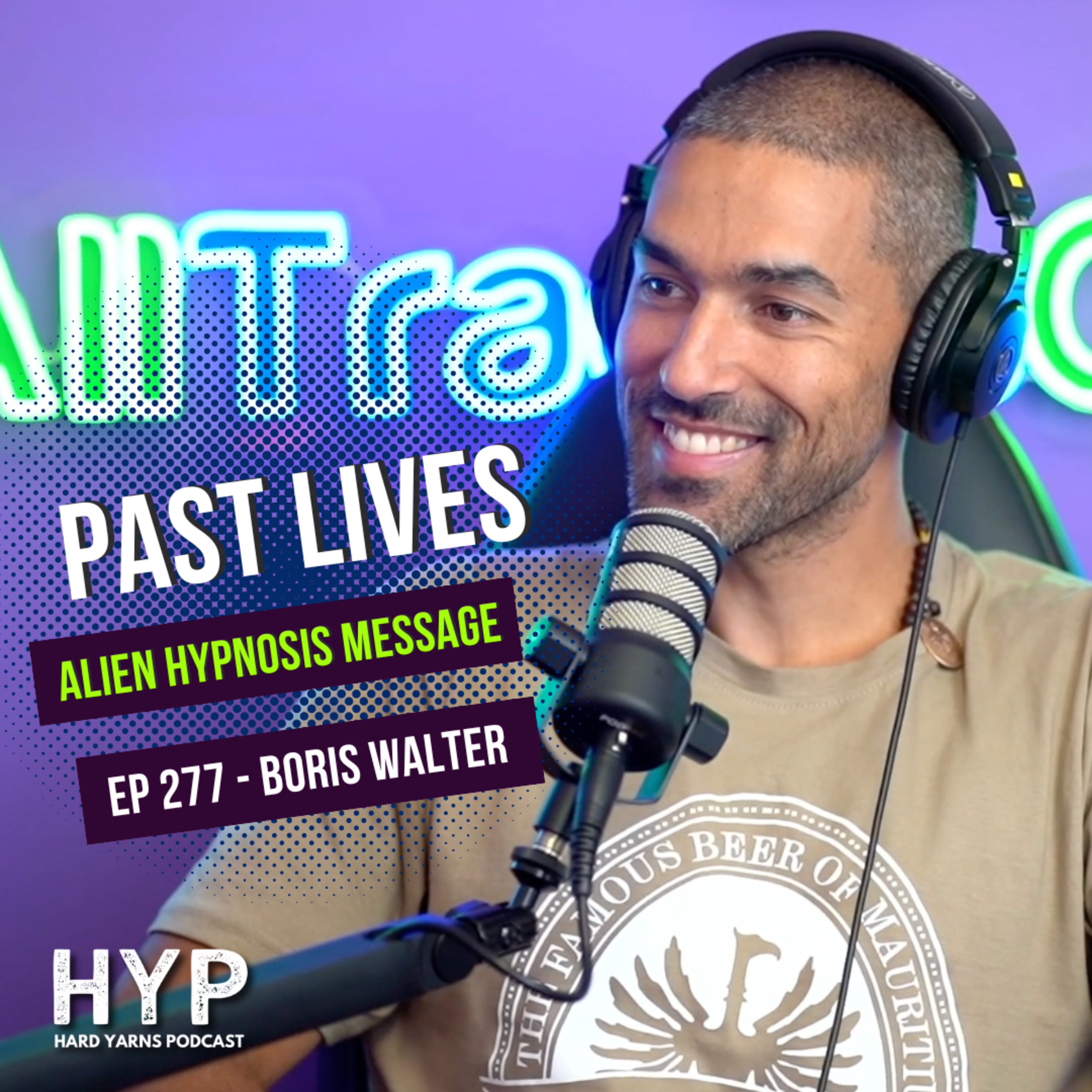 #277 - Boris Walter - Unveiling Past Lives - Alien Message from the Pleiades