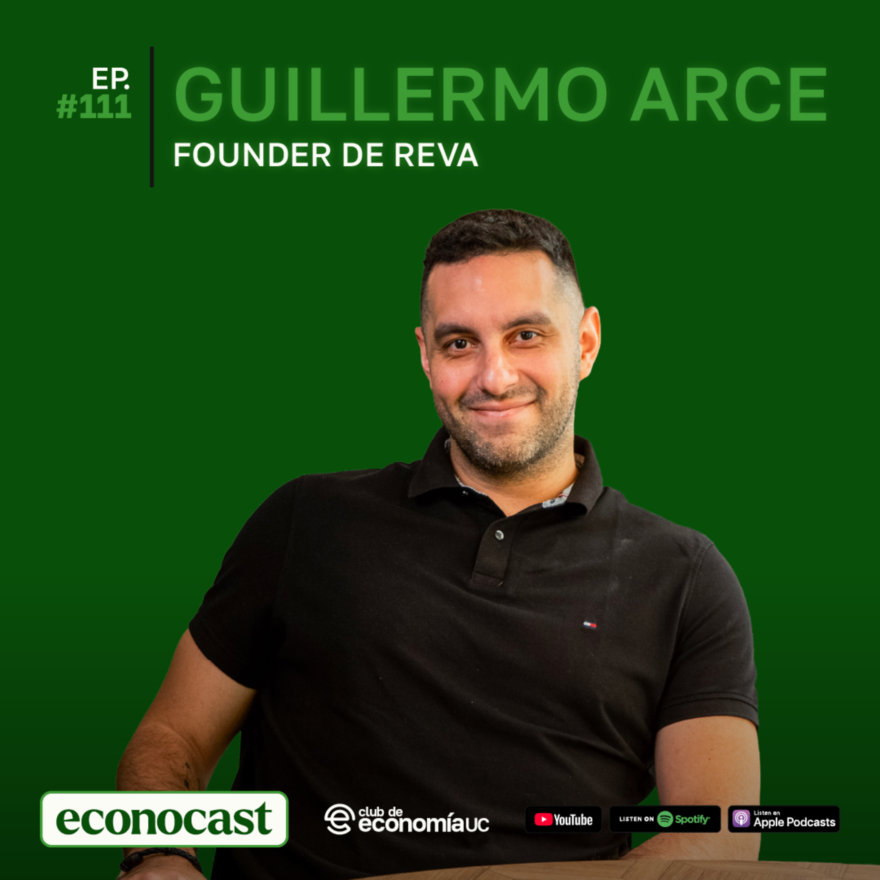 EP111 Econocast - Guillermo Arce - ¿Por qué le tenemos miedo al error? Rompiendo el estigma del fracaso episode artwork