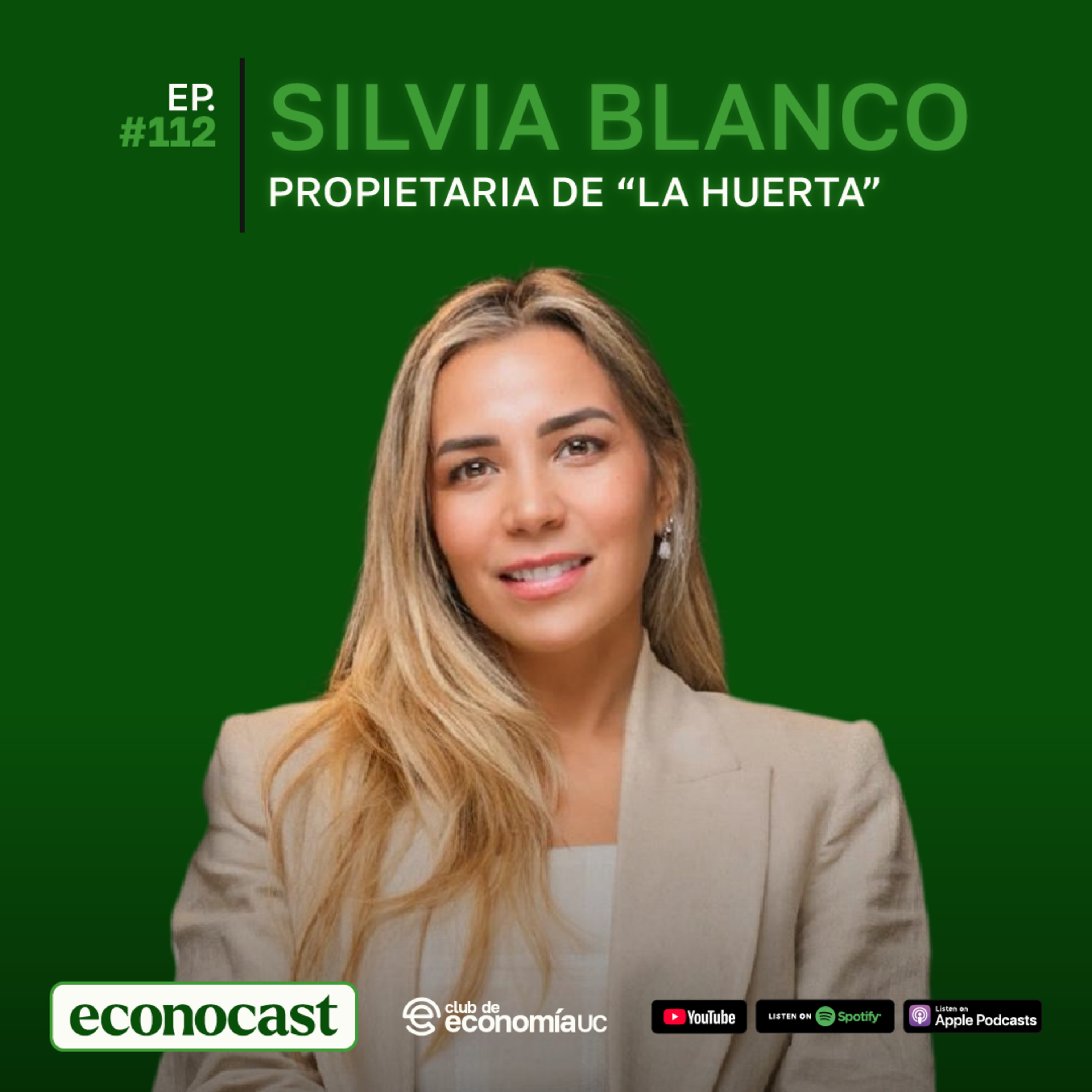 EP 112 Econocast - Silvia Blanco - Emprendiendo con valores y propósito episode artwork