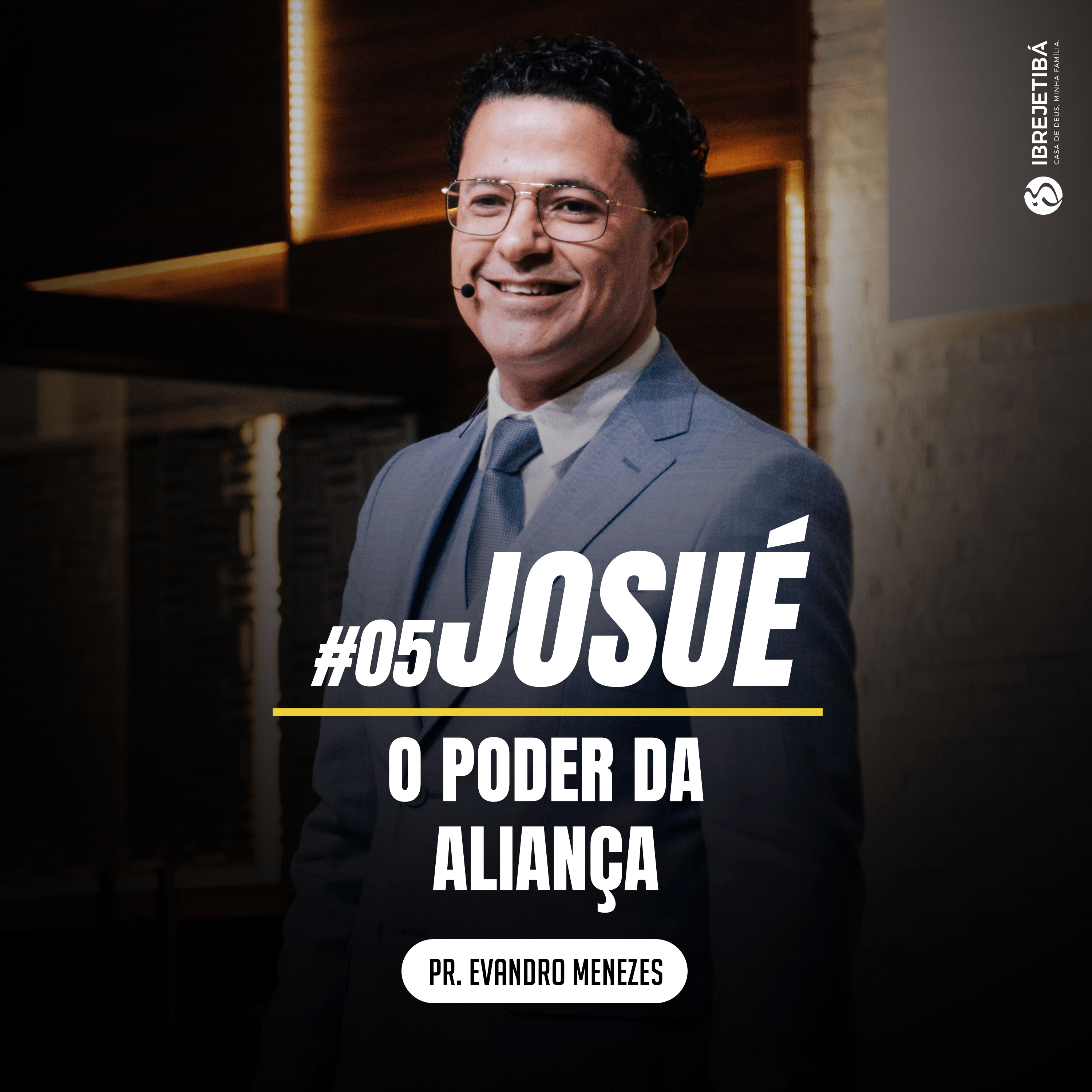 #5 Josué - O poder da aliança || Pr. Evandro Menezes episode artwork