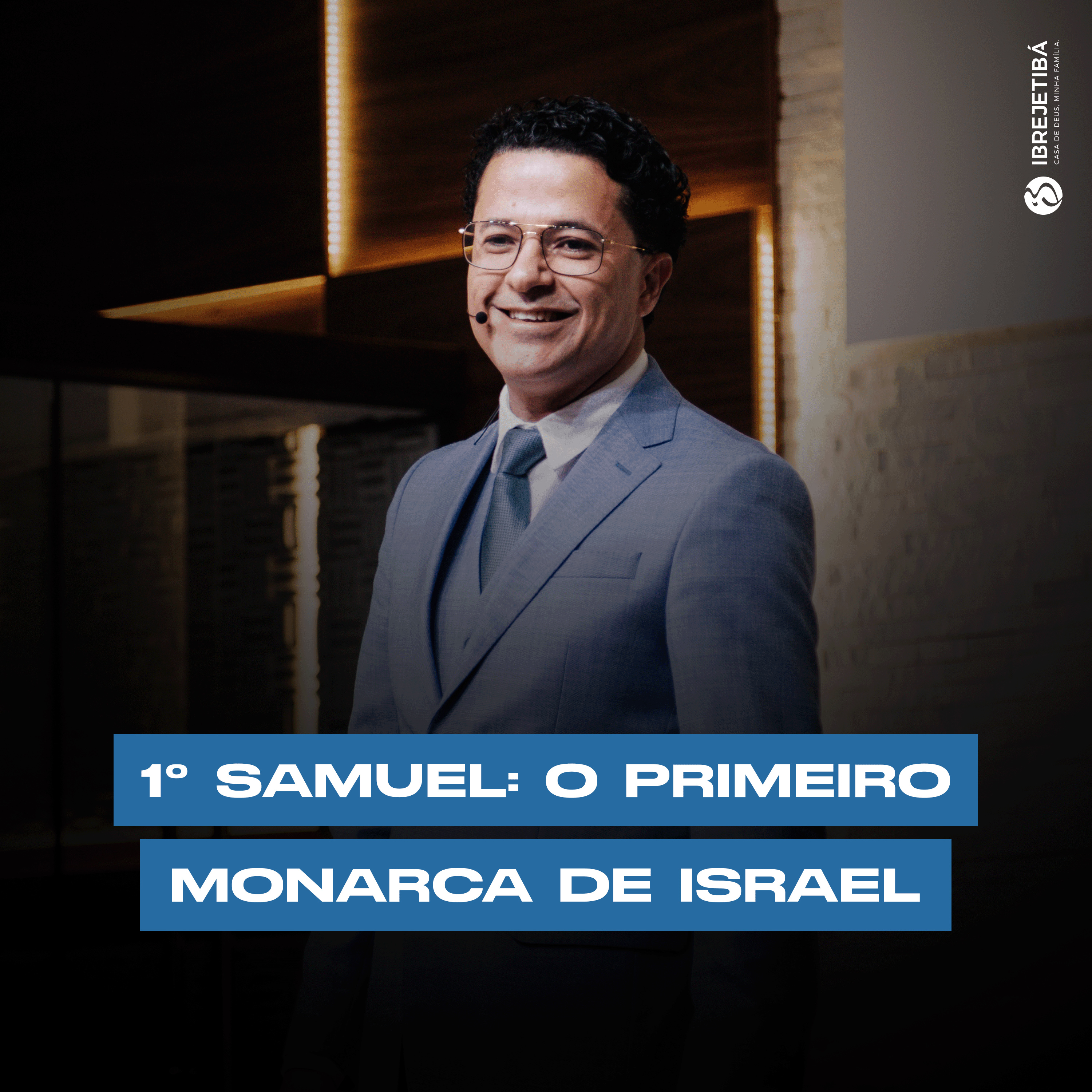 1º livro de Samuel: o líder profético e o inicio da monarquia de Israel || Pr. Evandro Menezes episode artwork