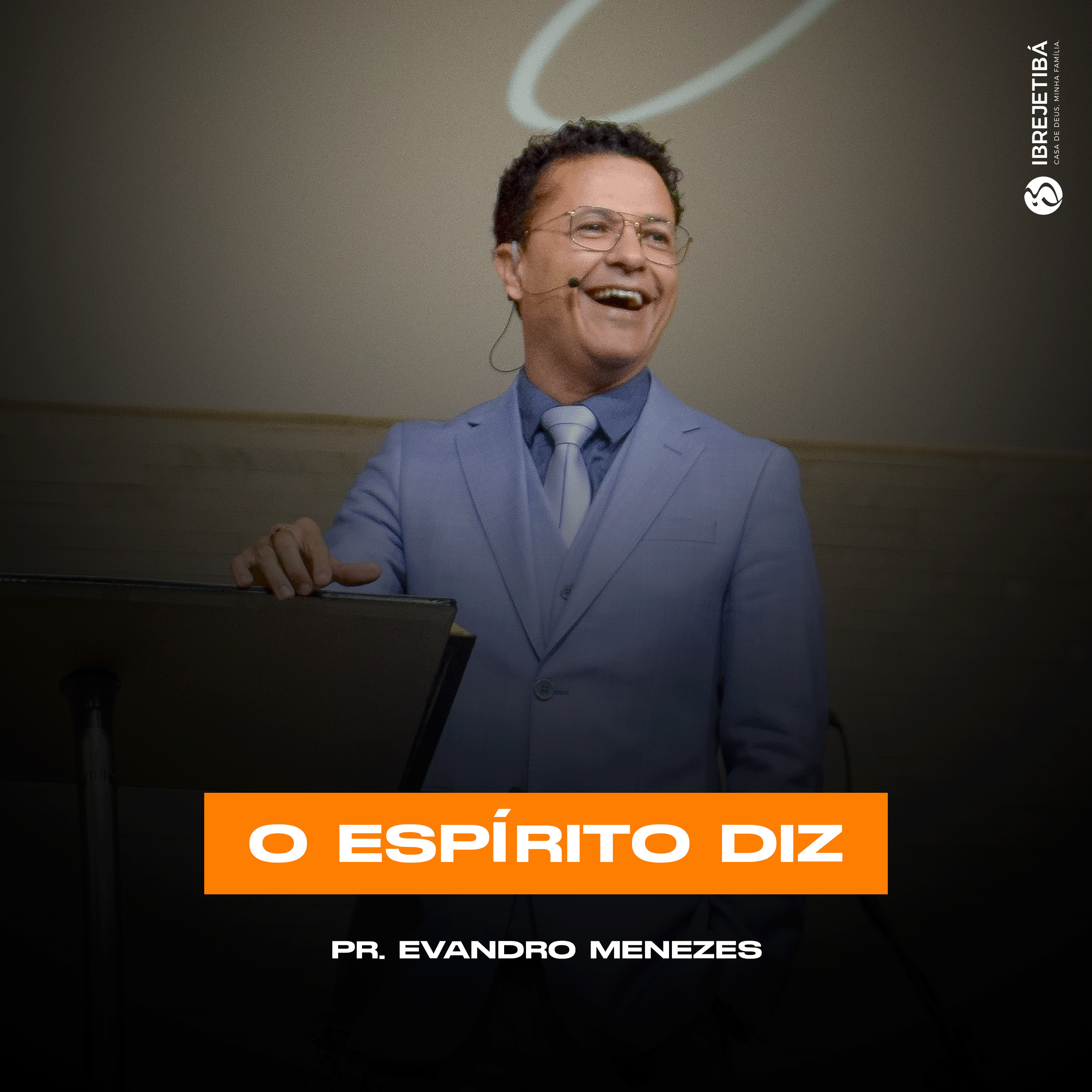O Espírito diz || Pr. Evandro Menezes episode artwork
