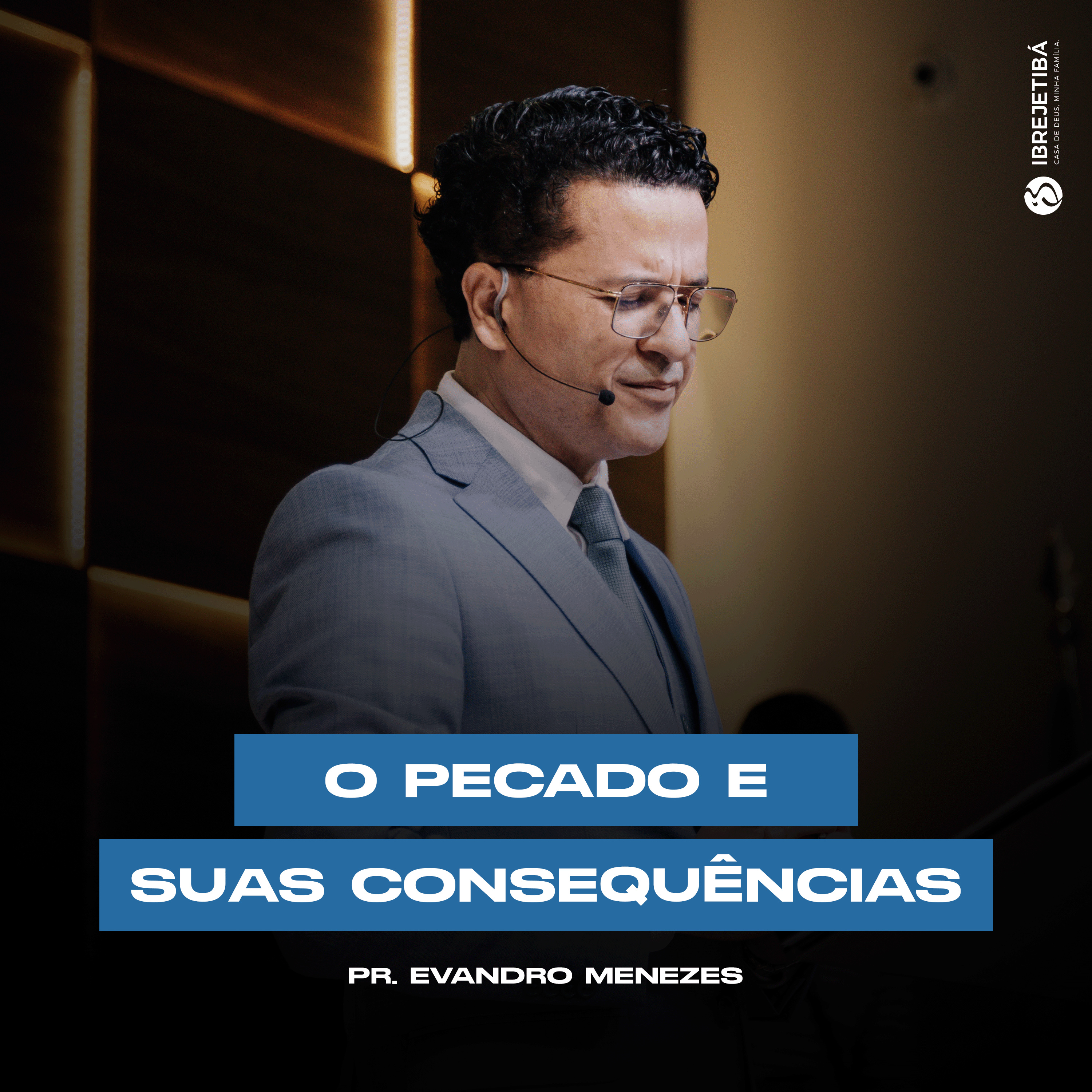 2 Samuel - O Pecado e suas Consequências || Pr. Evandro Menezes episode artwork