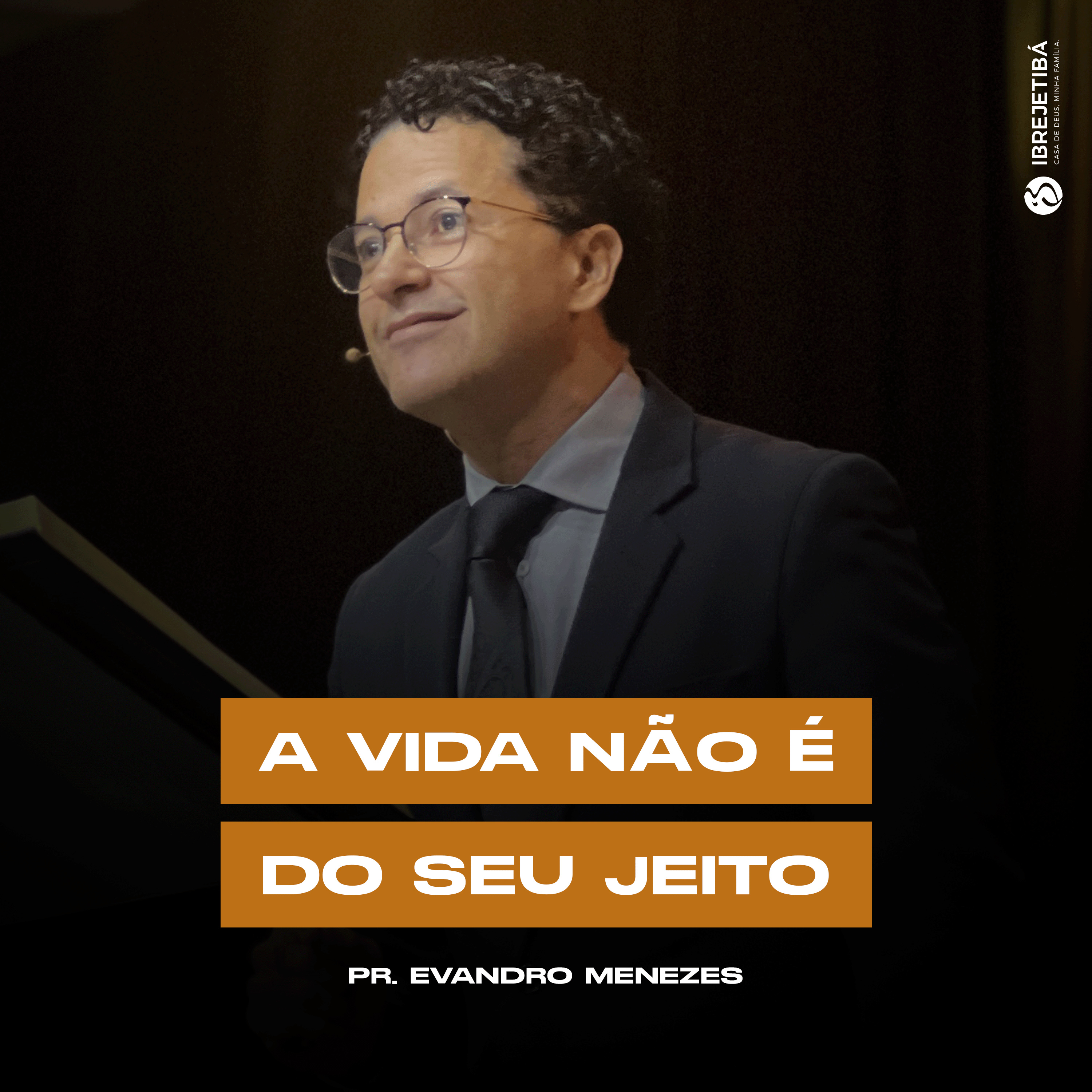 A vida não é do seu jeito || Pr. Evandro Menezes episode artwork