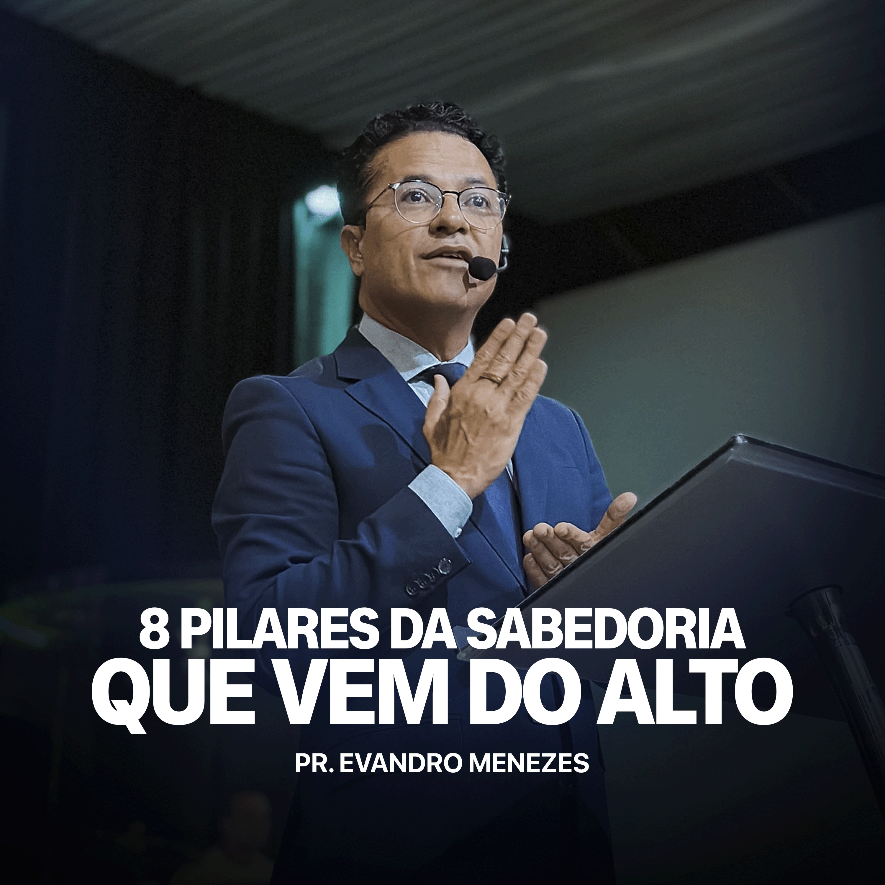 8 pilares da sabedoria que vem do alto episode artwork