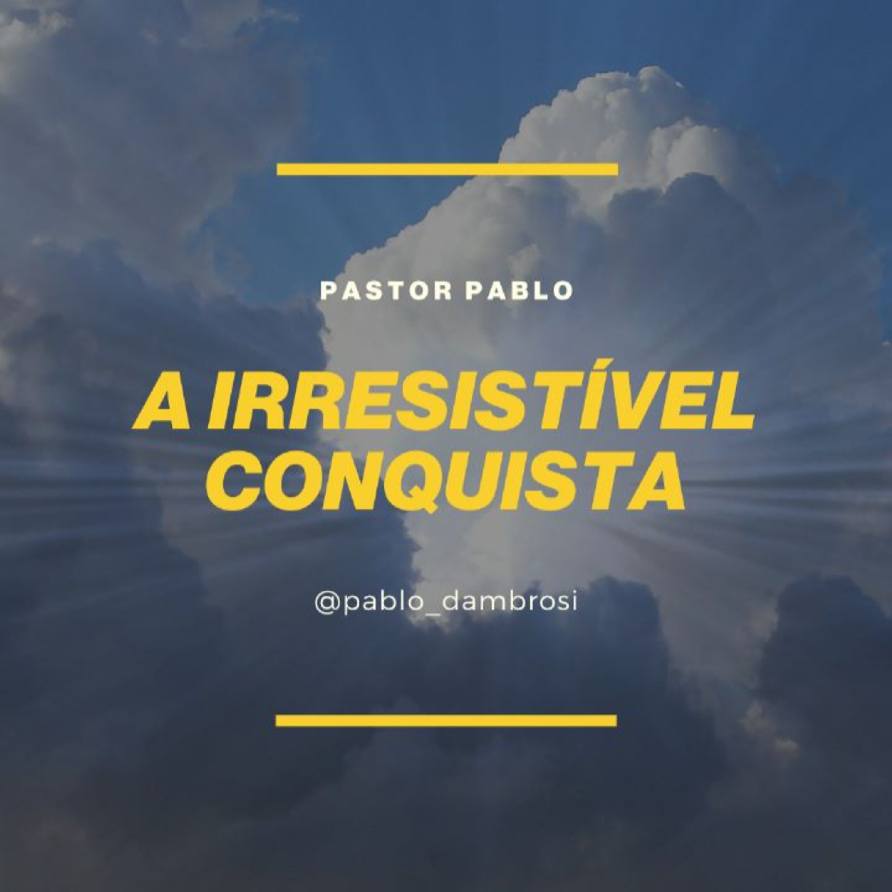 PR PABLO - A IRRESISTÍVEL CONQUISTA - 23-04-2023 episode artwork