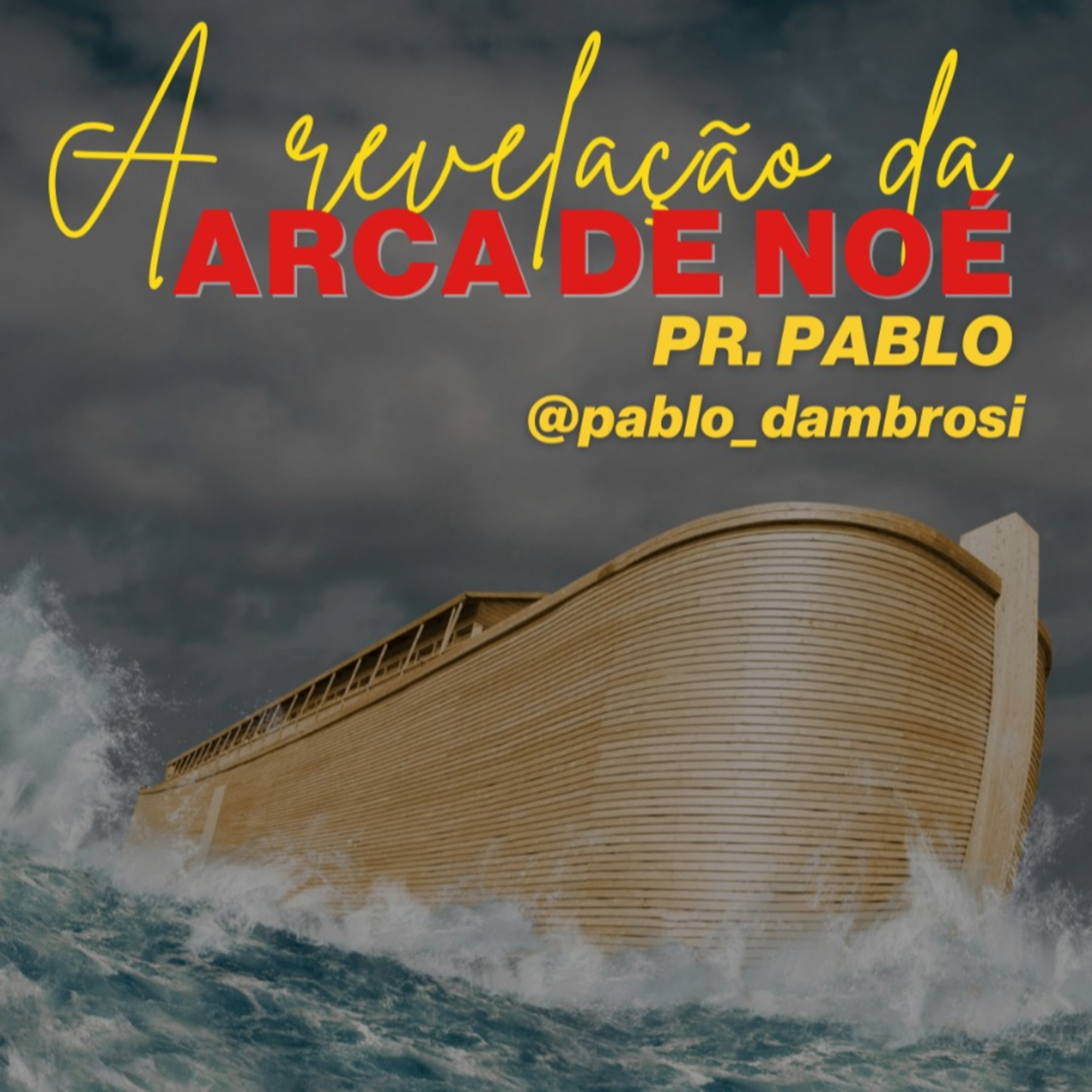 PASTOR PABLO - A revelação da Arca de Noé - 16_07_2023  episode artwork