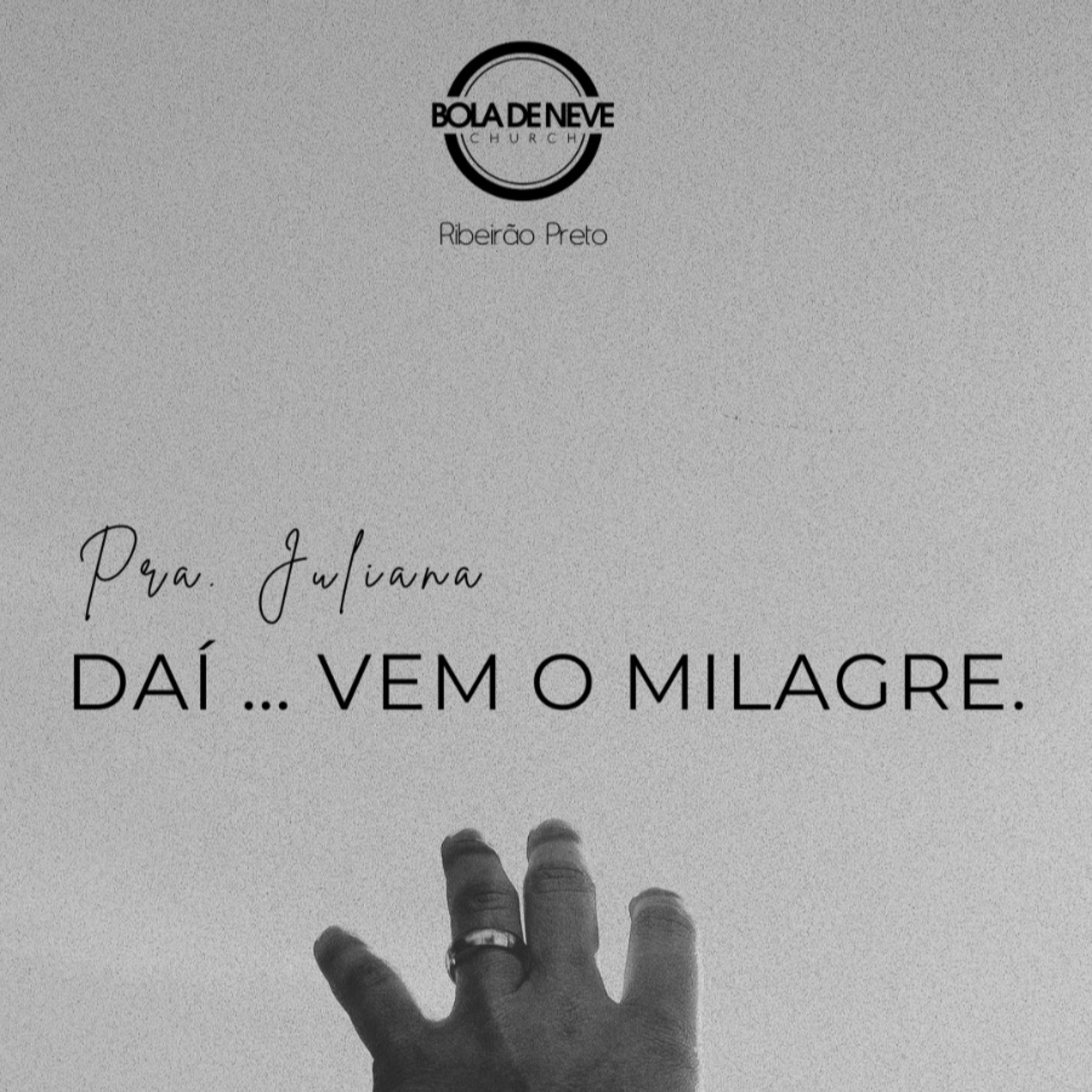 Pra. Juliana - Daí vem o Milagre - 28-03-2024 episode artwork